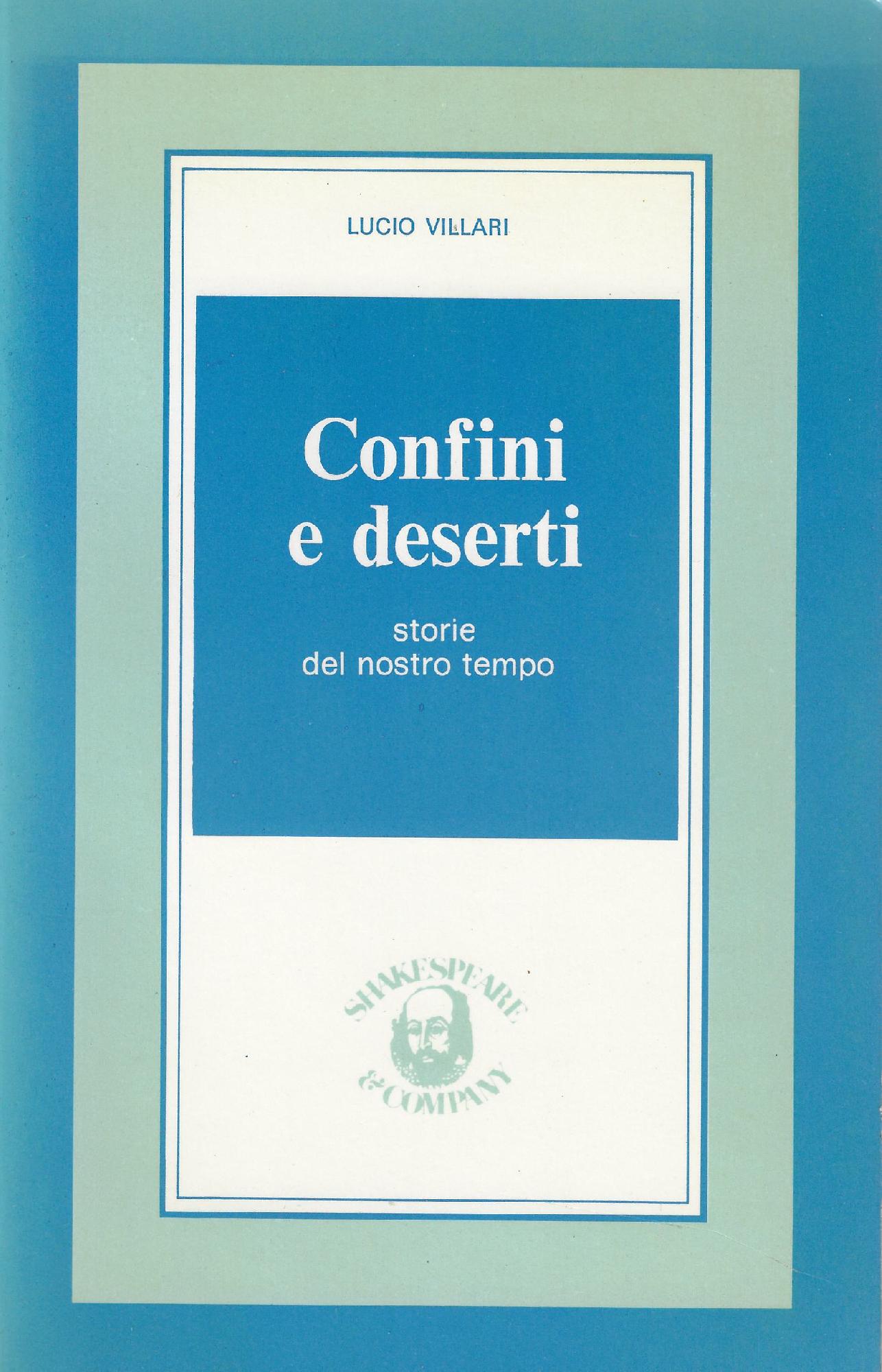 Confini e deserti : storie del nostro tempo