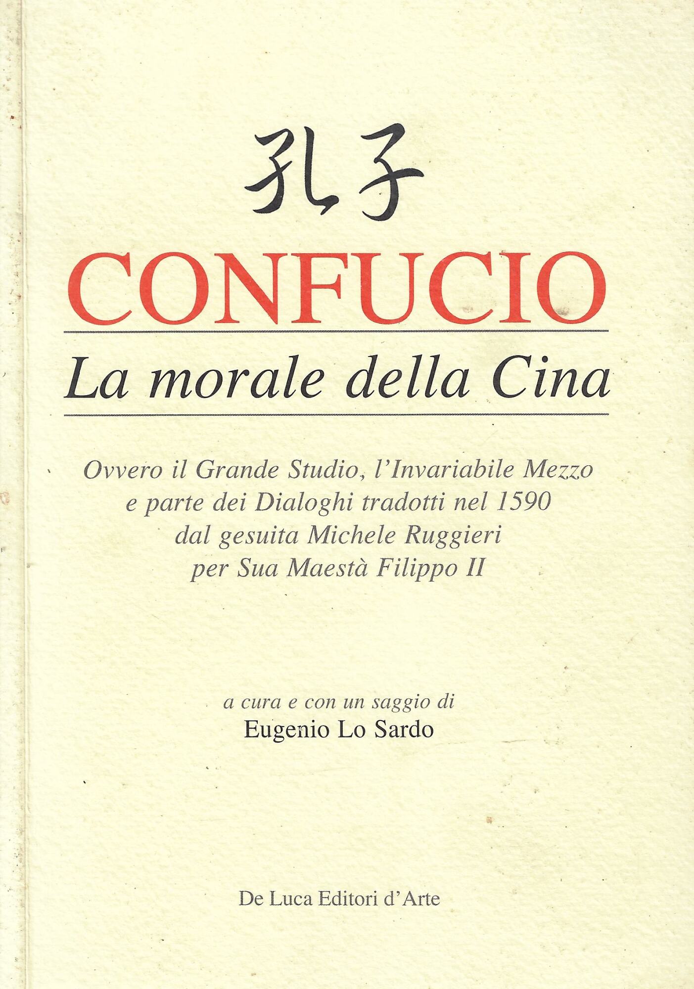 Confucio. La morale della Cina