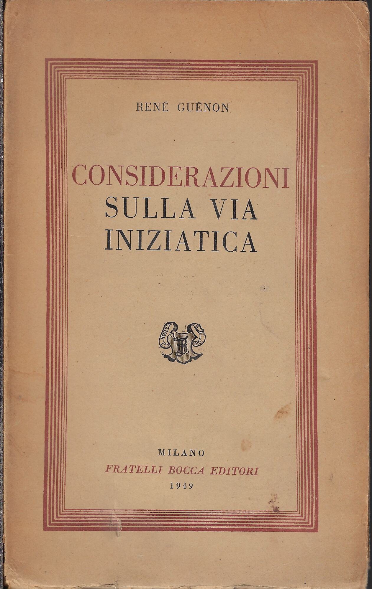 Considerazioni sulla via iniziatica