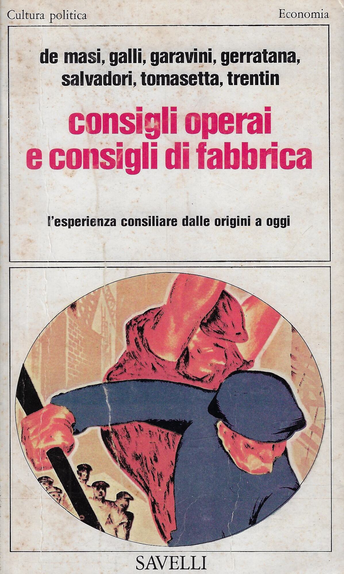Consigli operai e consigli di fabbrica