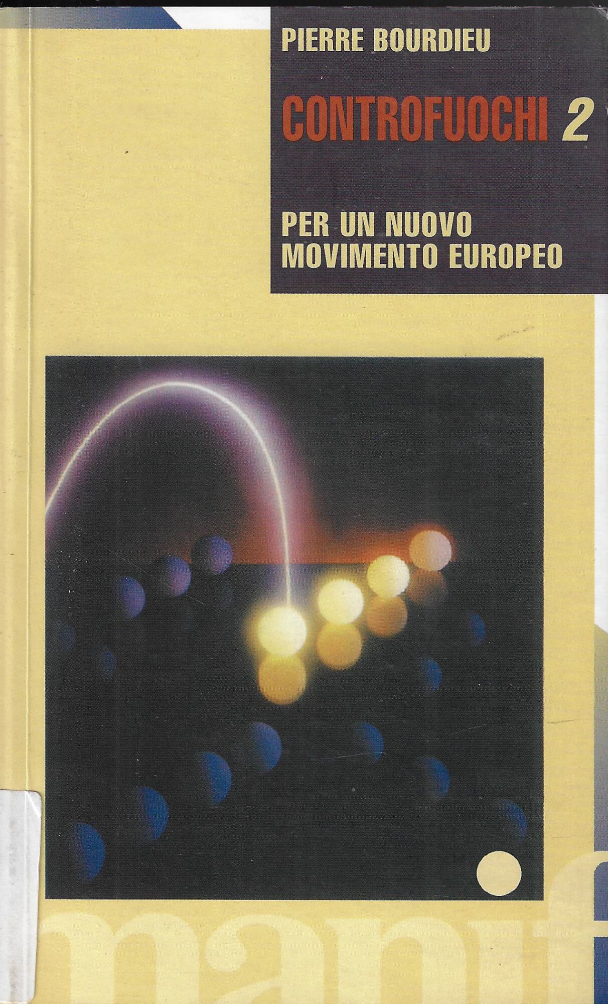 Controfuochi. Per un nuovo movimento europeo (Vol. 2)