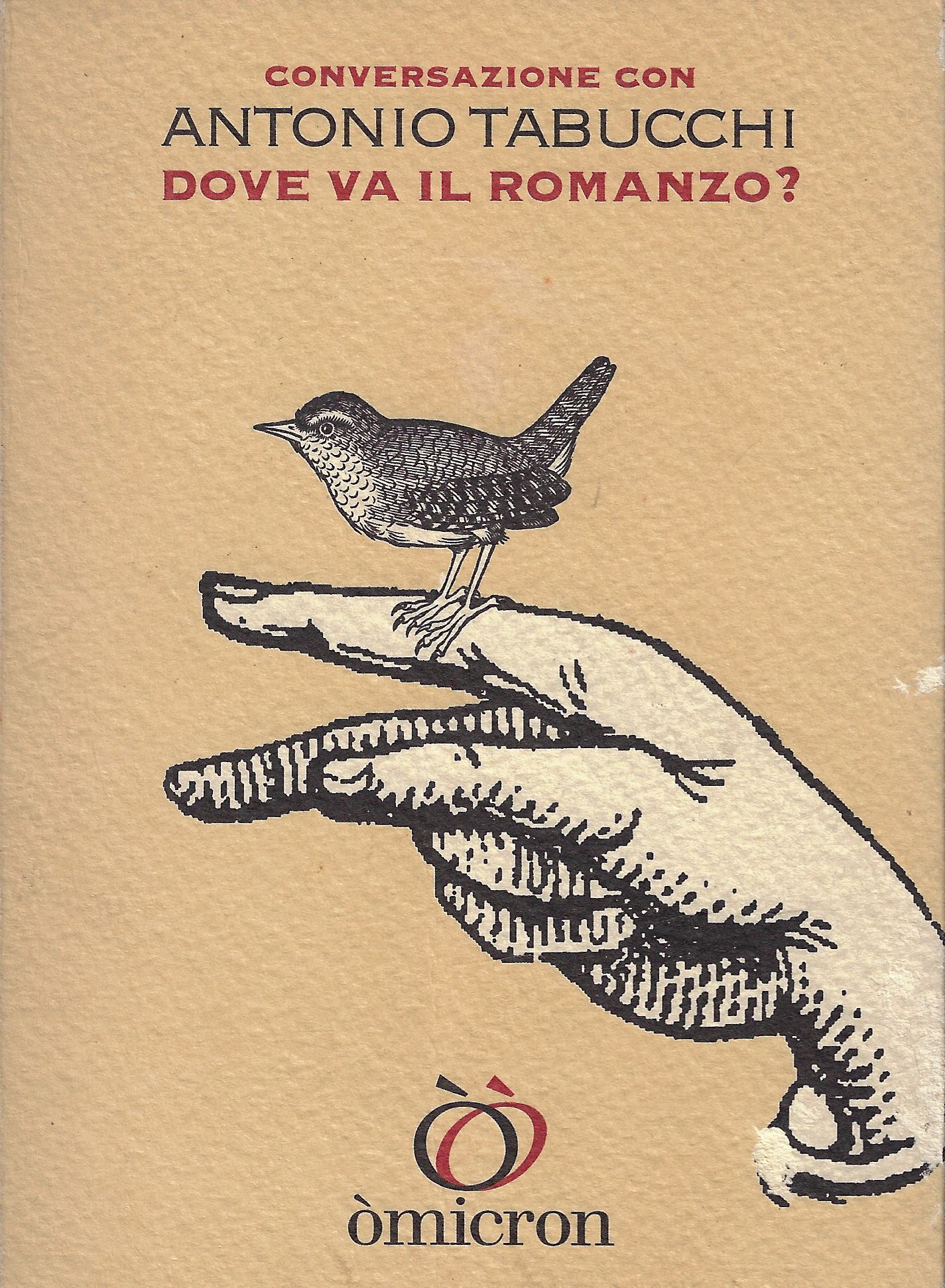 Conversazione con Antonio Tabucchi. Dove va il romanzo?