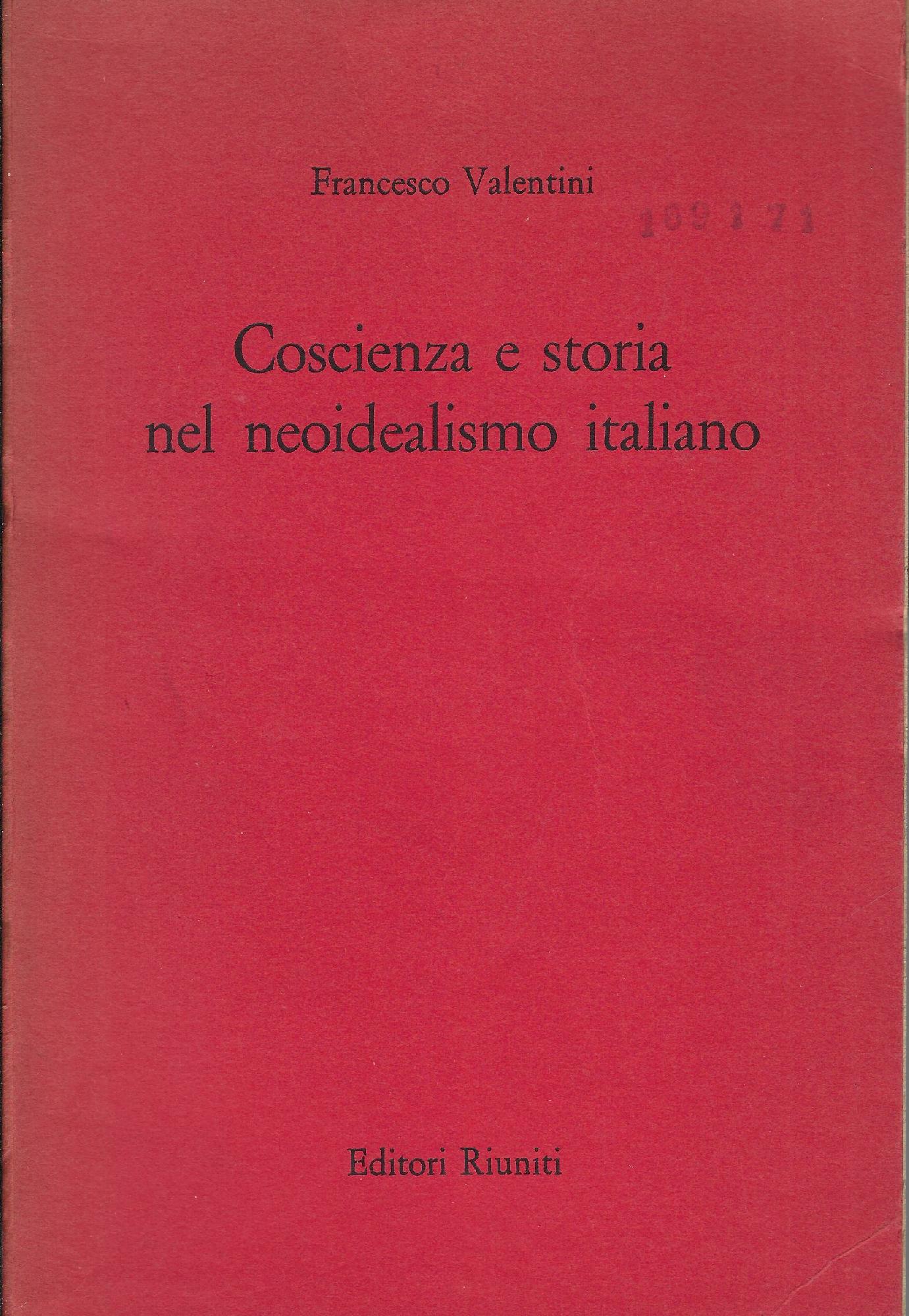 Coscienza e storia nel neoidealismo italiano