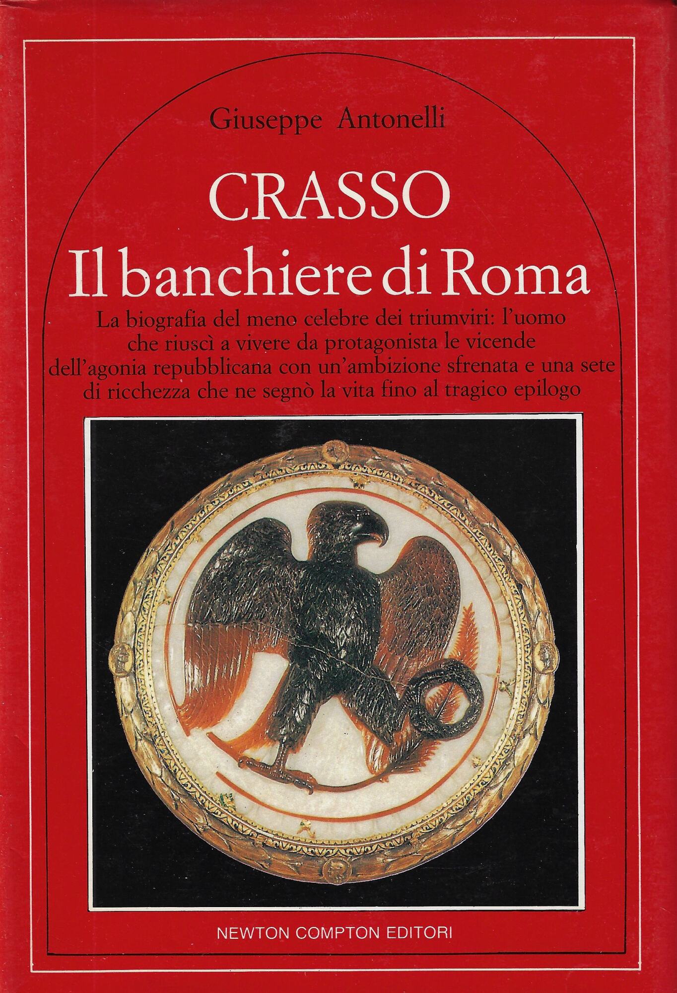 Crasso, il banchiere di Roma