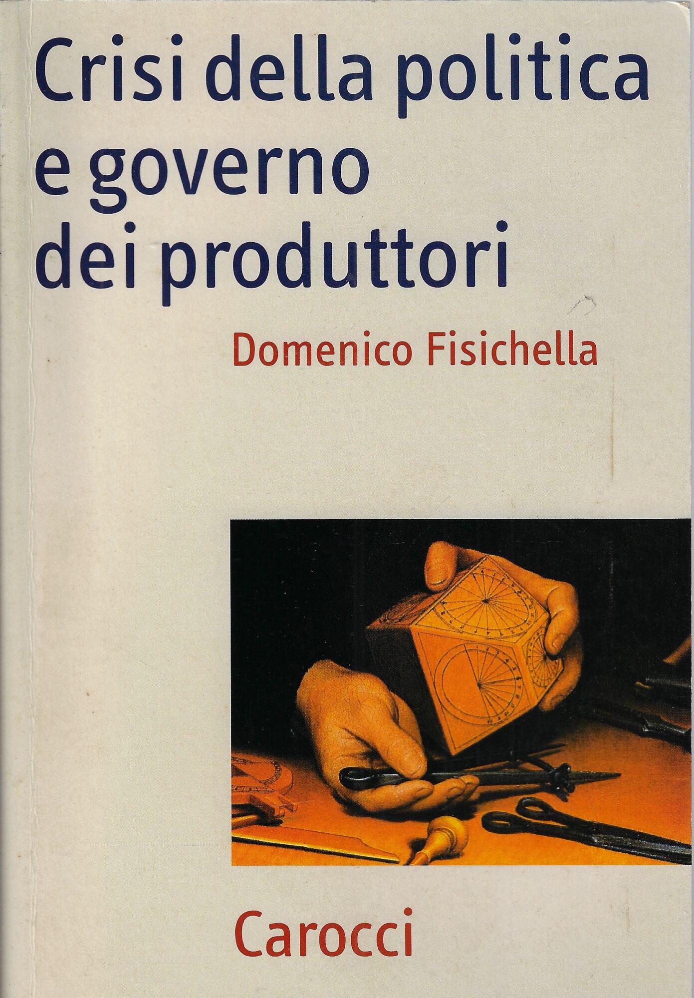 Crisi della politica e governo dei produttori