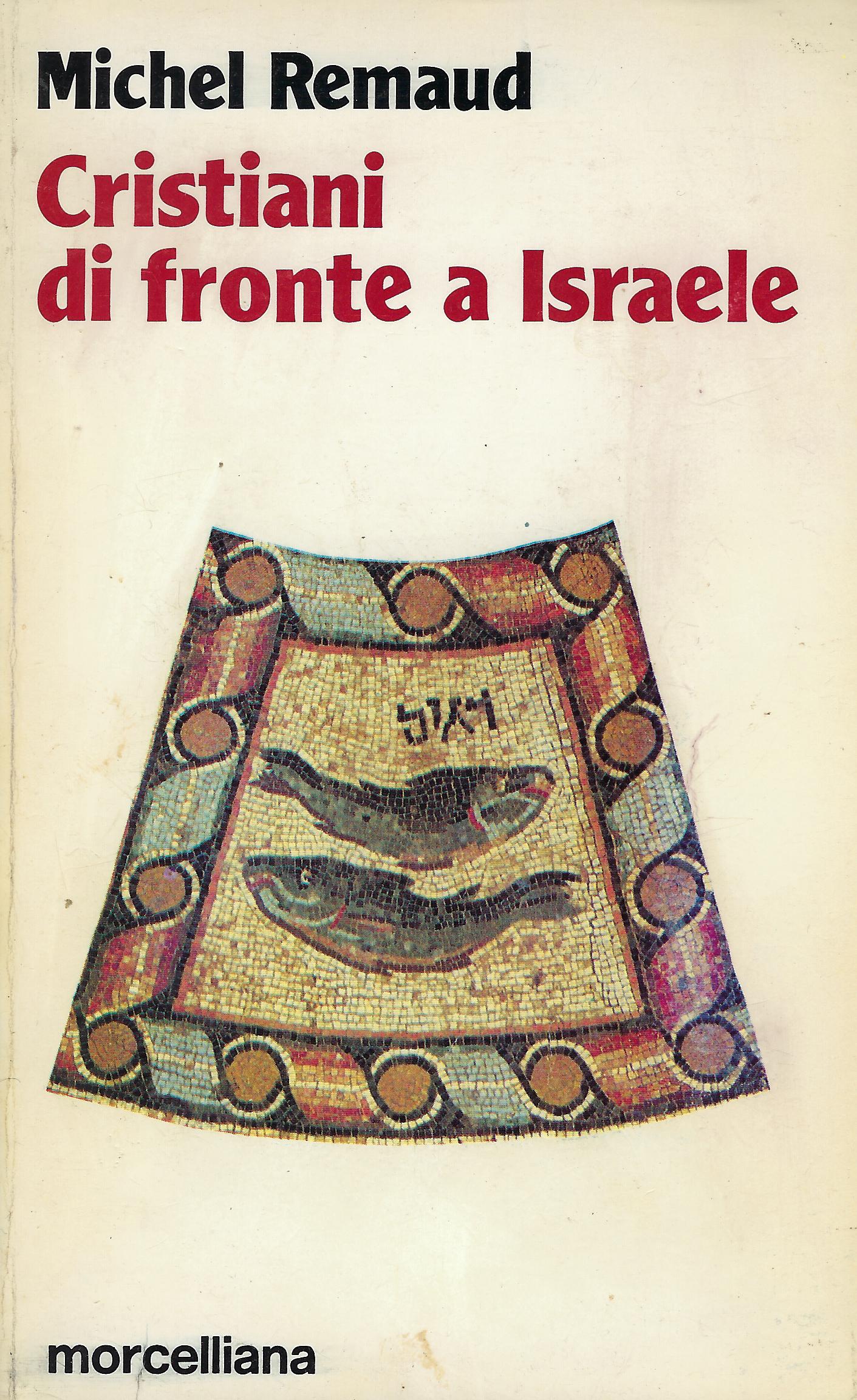 Cristiani di fronte a Israele