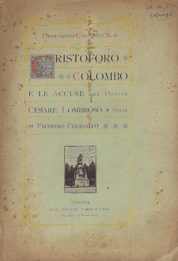 Cristoforo Colombo e le accuse del dottor Cesare Lombroso : …