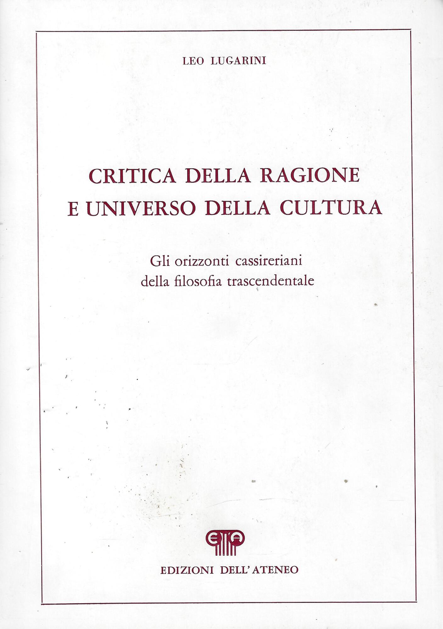 Critica della ragione e universo della cultura : gli orizzonti …