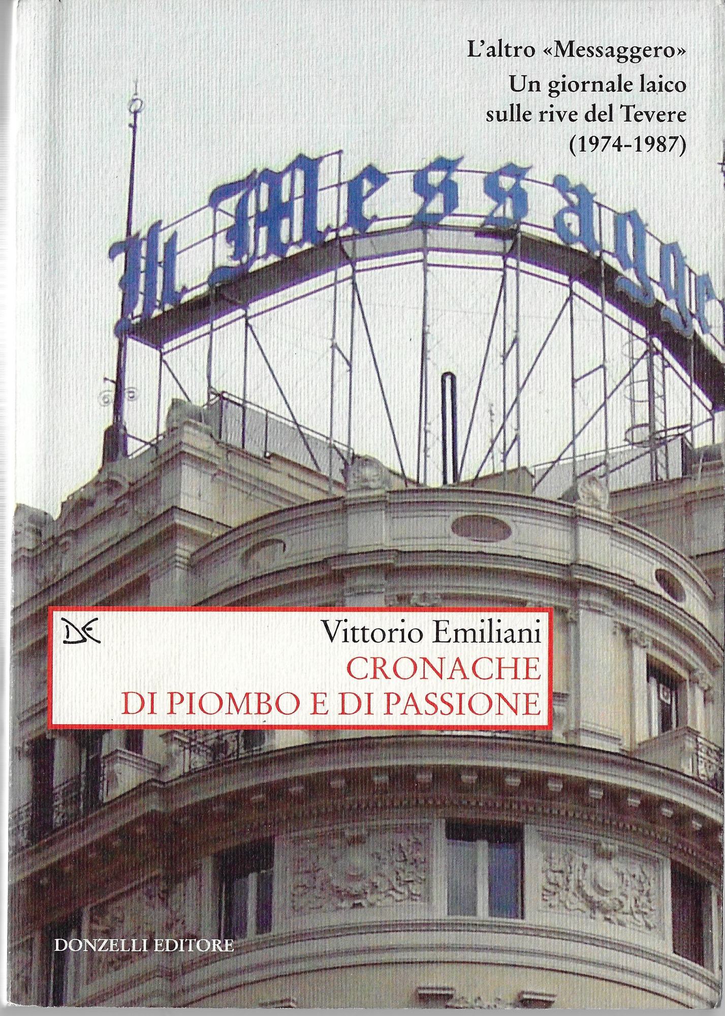 Cronache di piombo e di passione