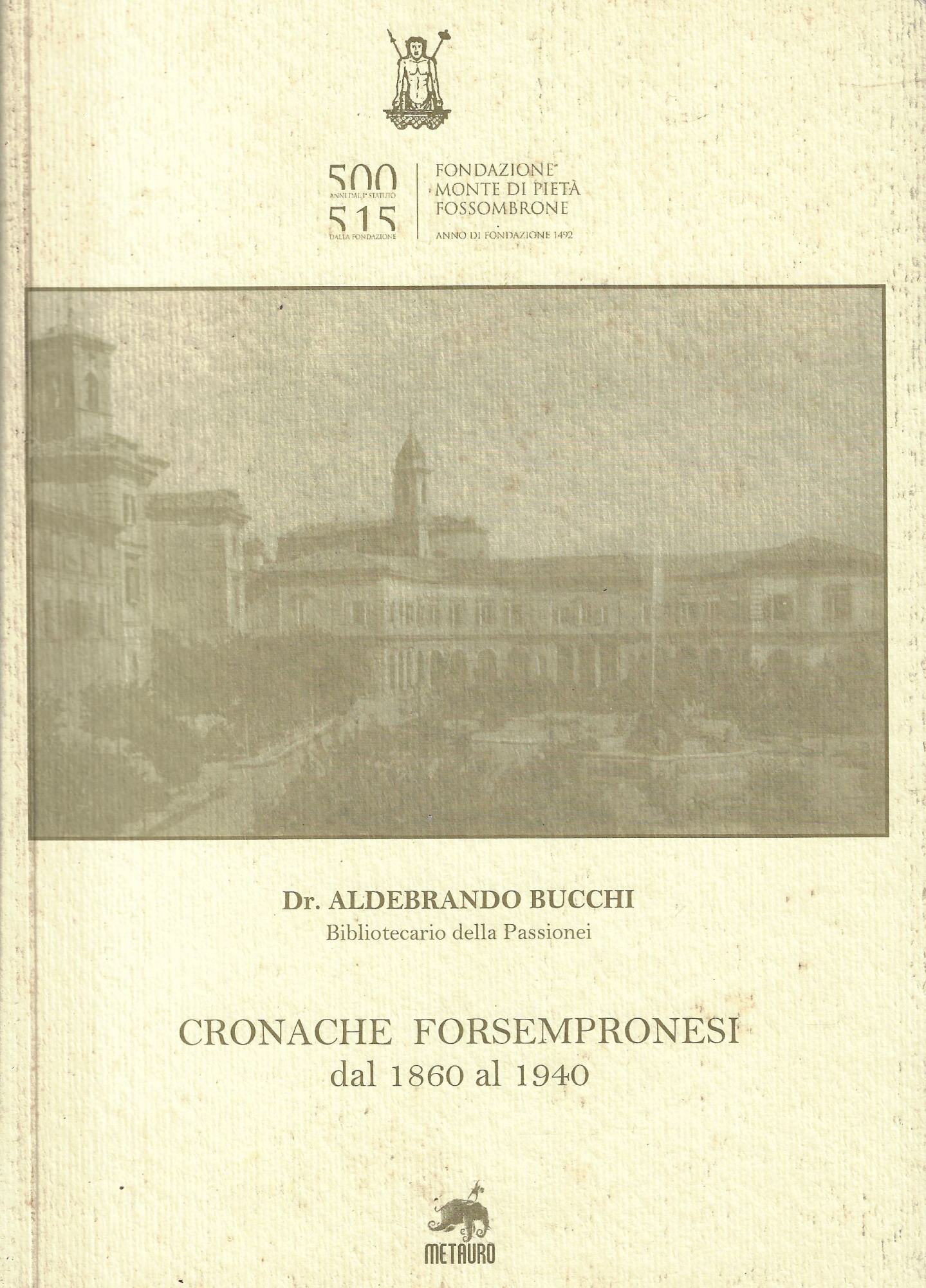 Cronache forsempronesi : dal 1860 al 1940
