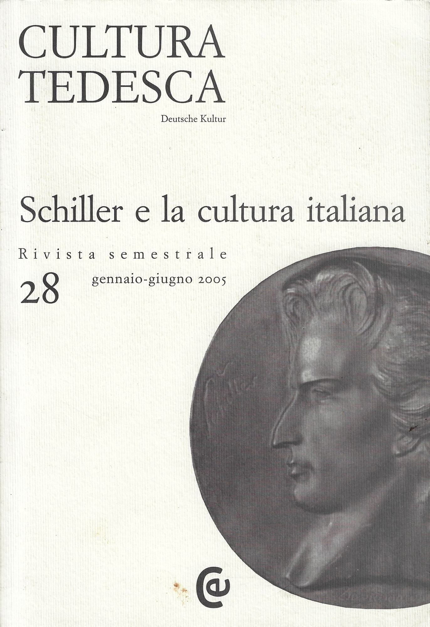 Cultura tedesca. Schiller e la cultura italiana (Vol. 28)