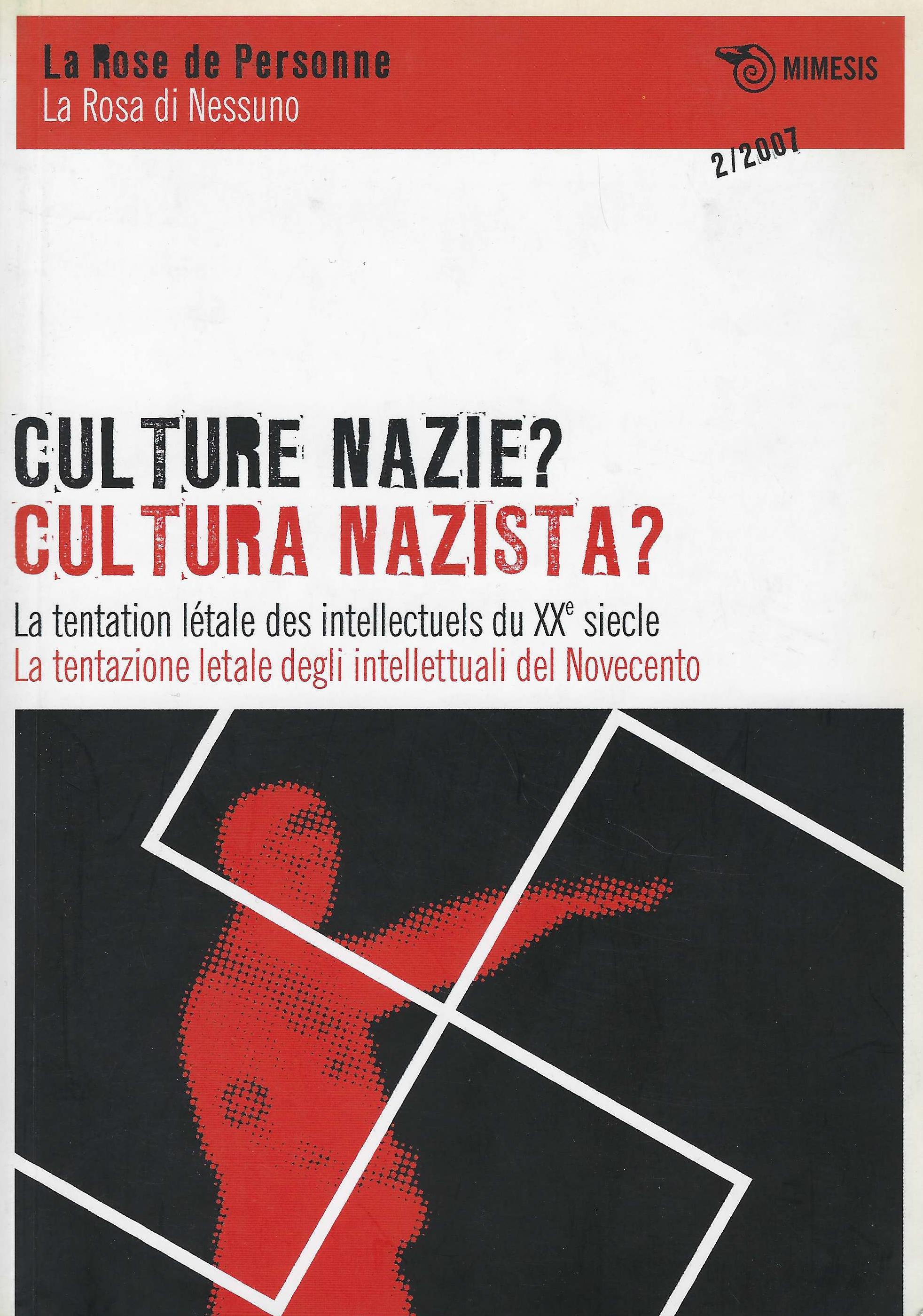 Culture nazie? Cultura nazista? La tentazione letale degli intellettuali del …