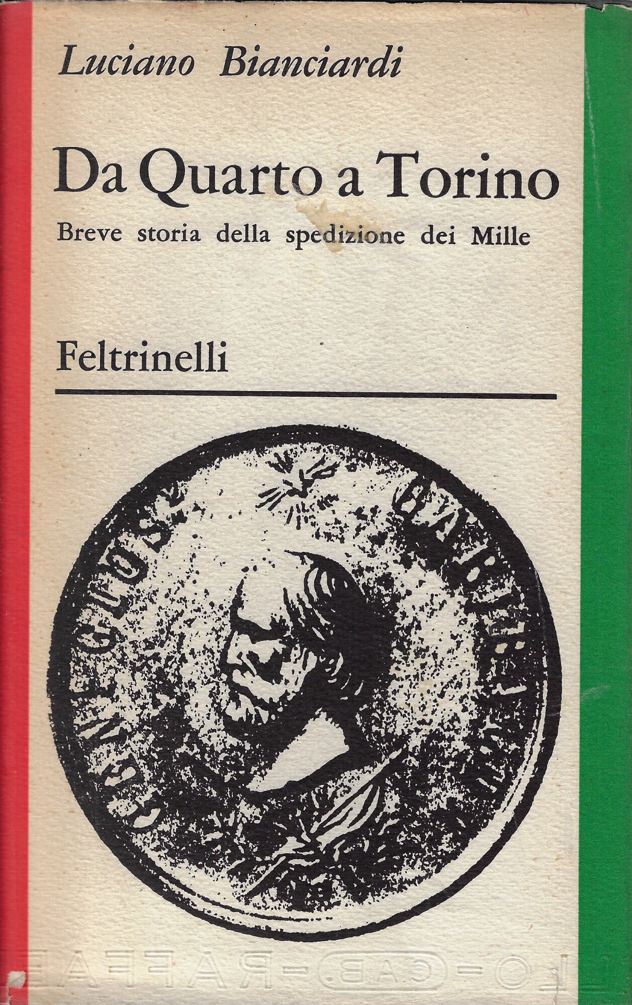 Da Quarto a Torino : Breve storia della spedizione dei …