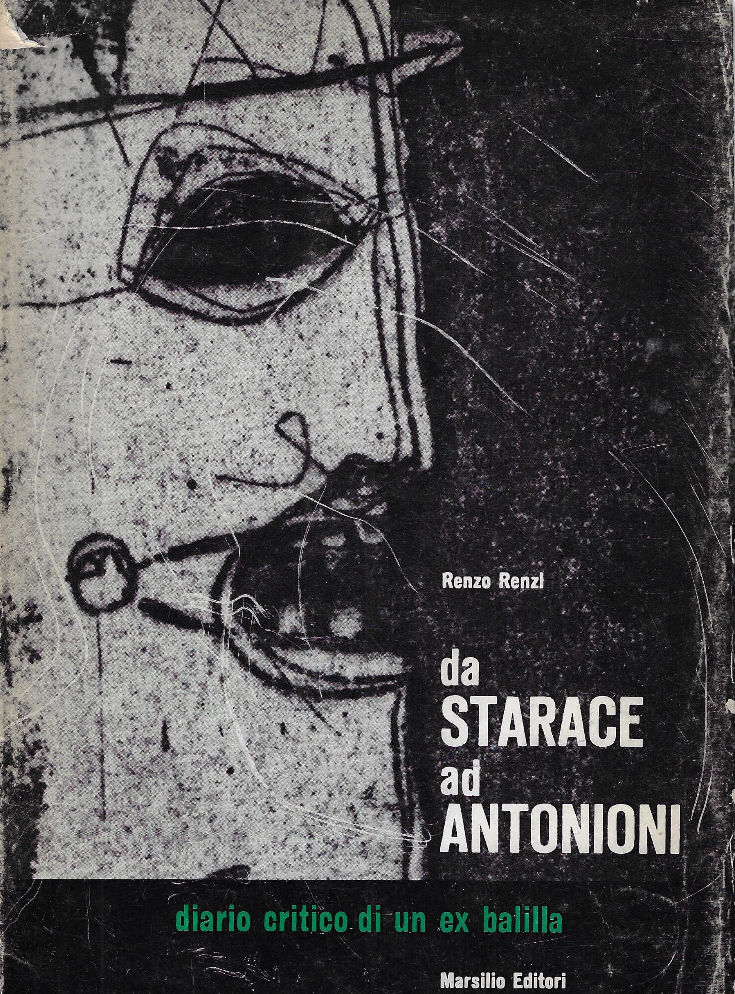 Da Starace ad Antonioni: diario critico di un ex balilla