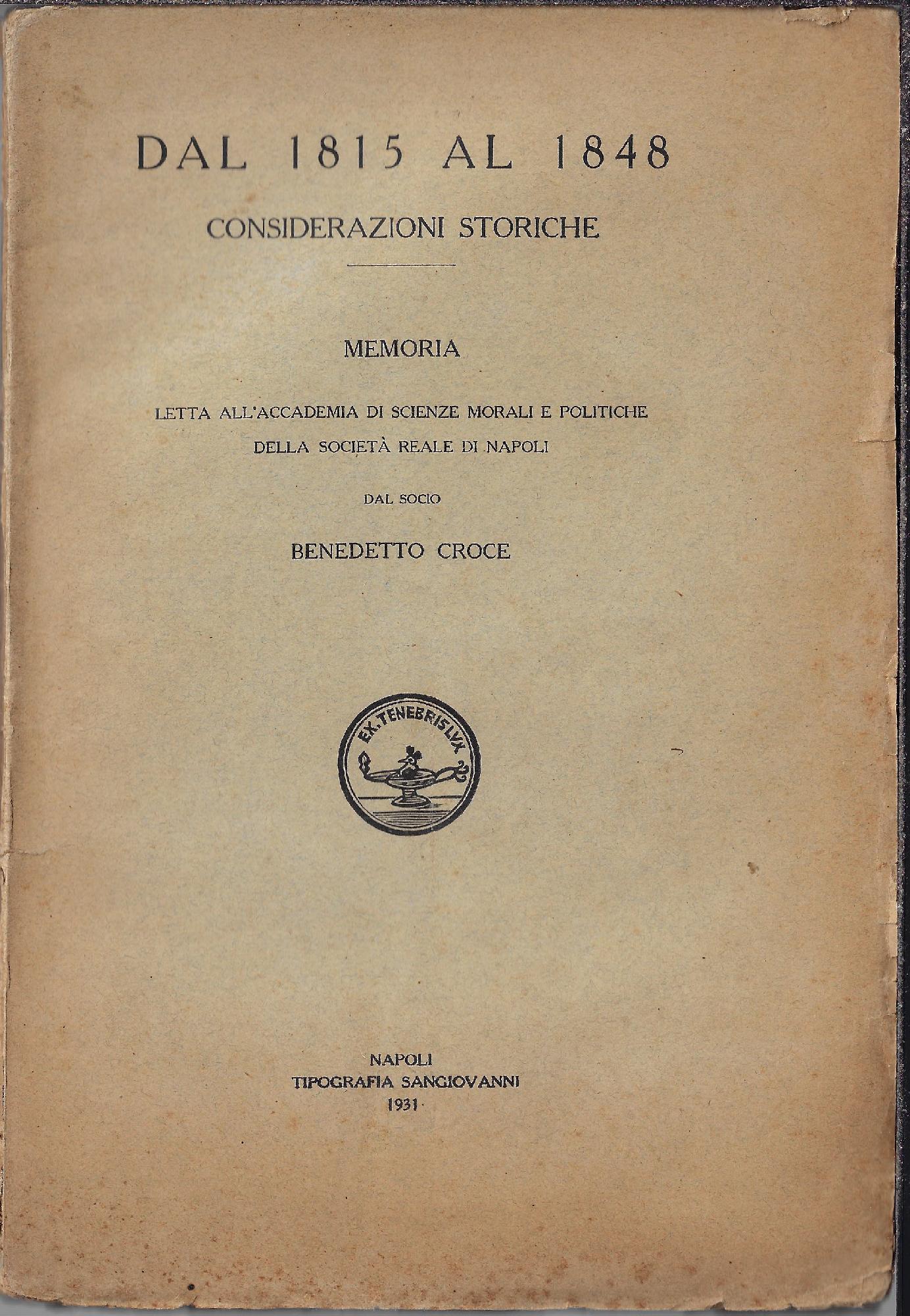 Dal 1815 al 1848 : considerazioni storiche