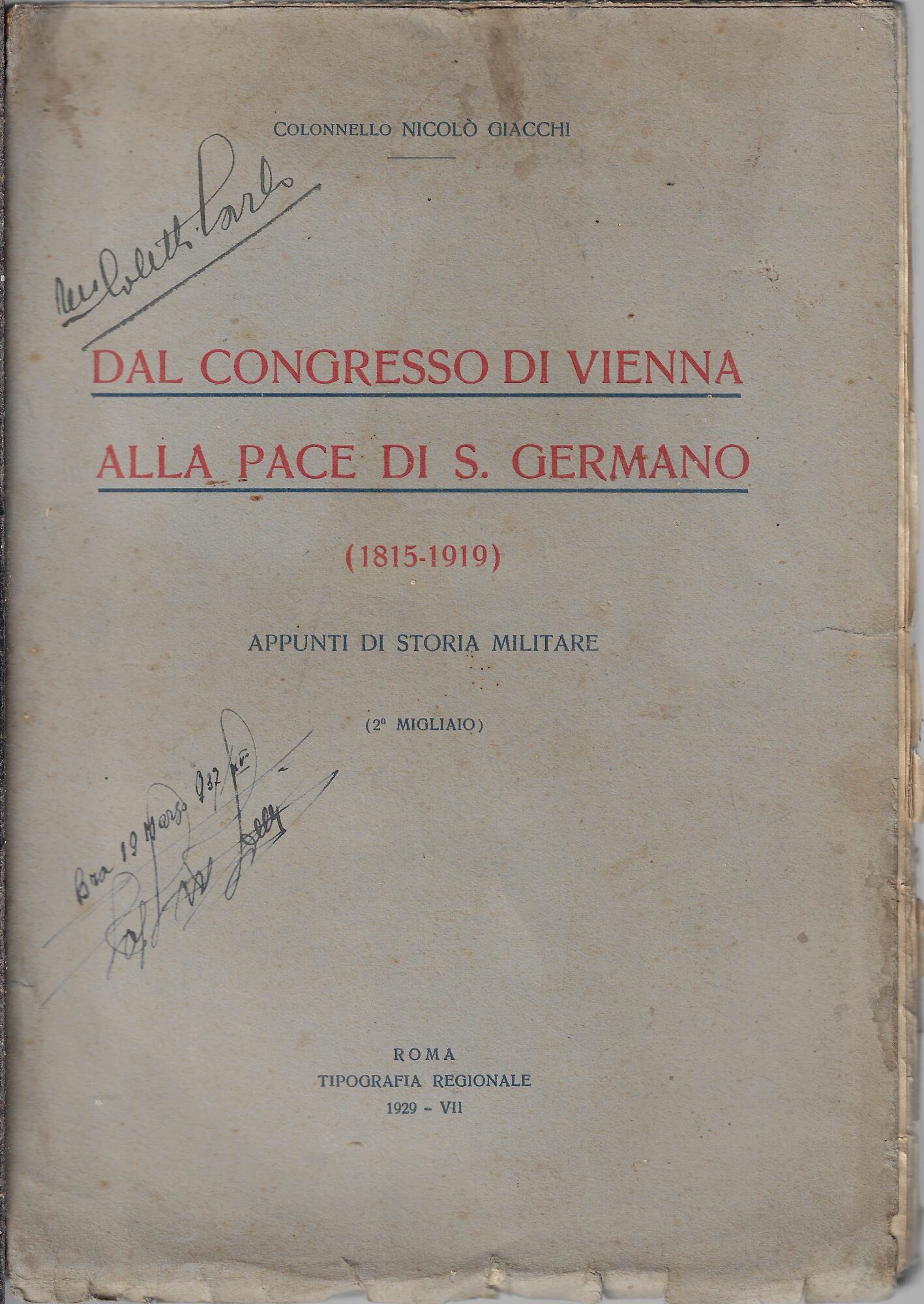 Dal Congresso di Vienna alla Pace di S. Germano : …