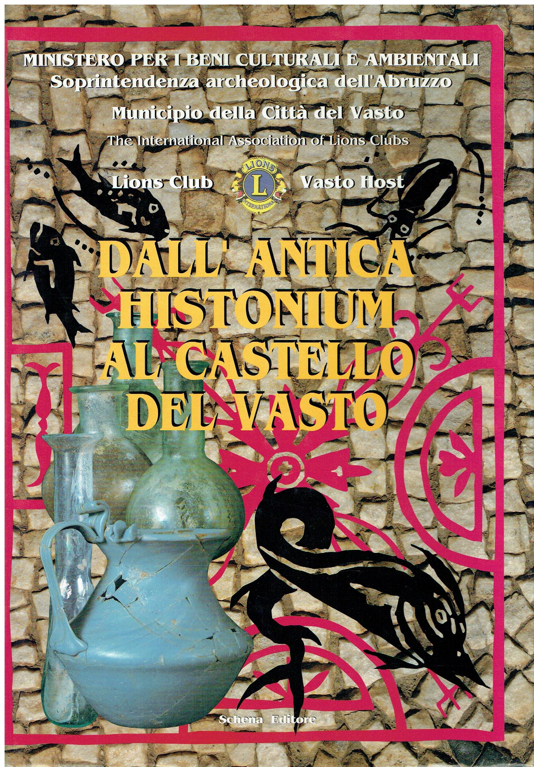 Dall'antica Histonium al Castello del Vasto