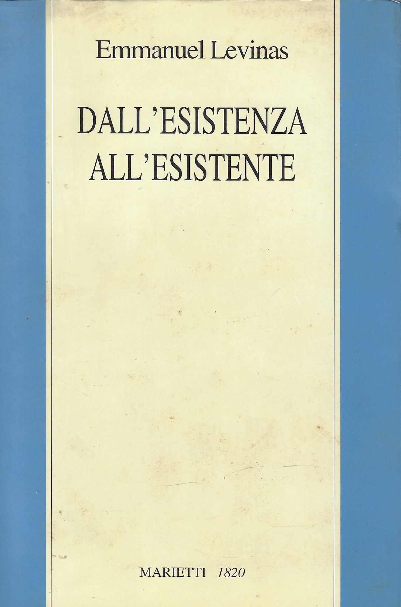 Dall'esistenza all'esistente