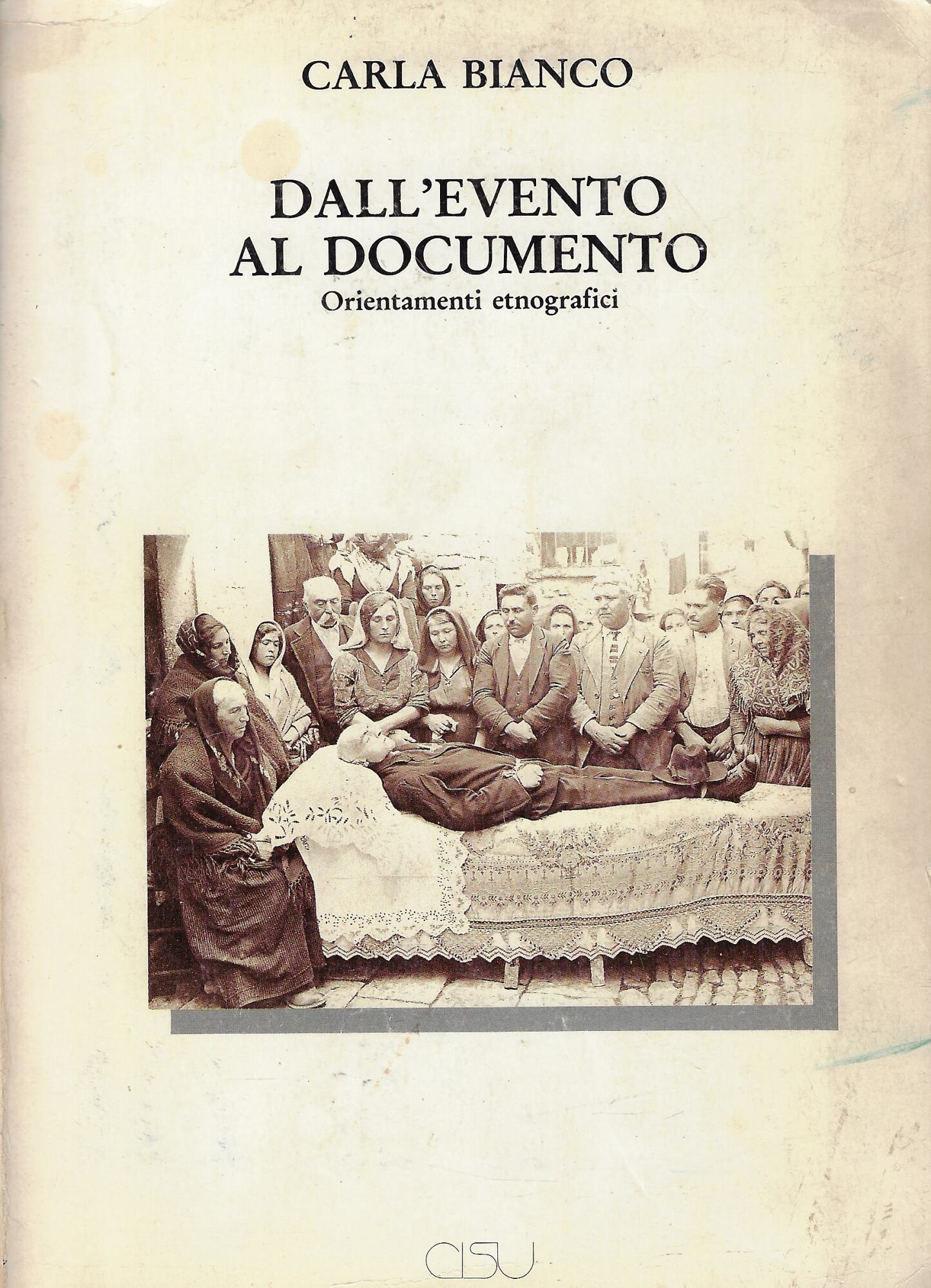 Dall'evento al documento : orientamenti etnografici