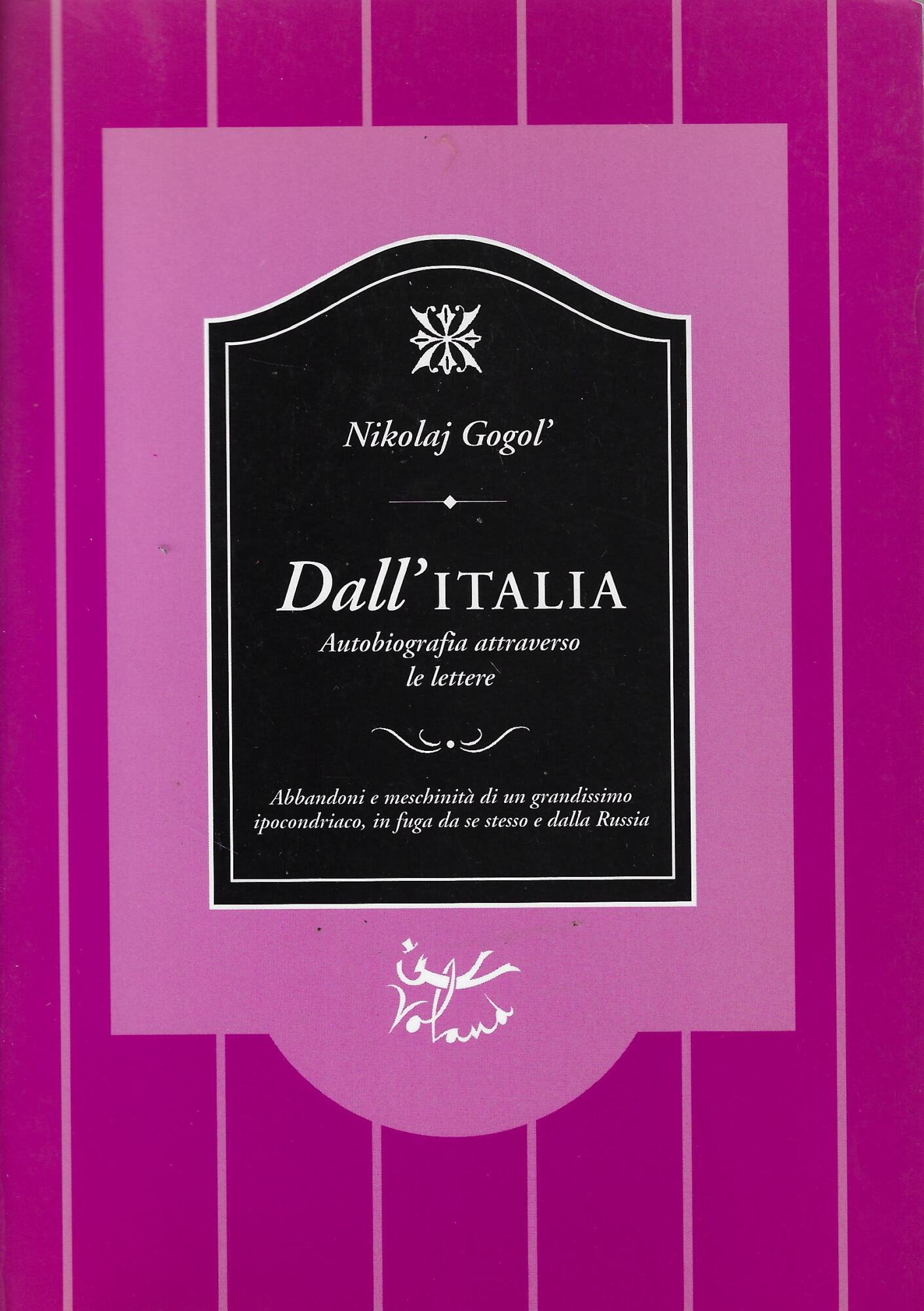 Dall'Italia. Autobiografia attraverso le lettere