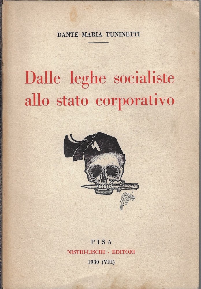 Dalle leghe socialiste allo stato corporativo