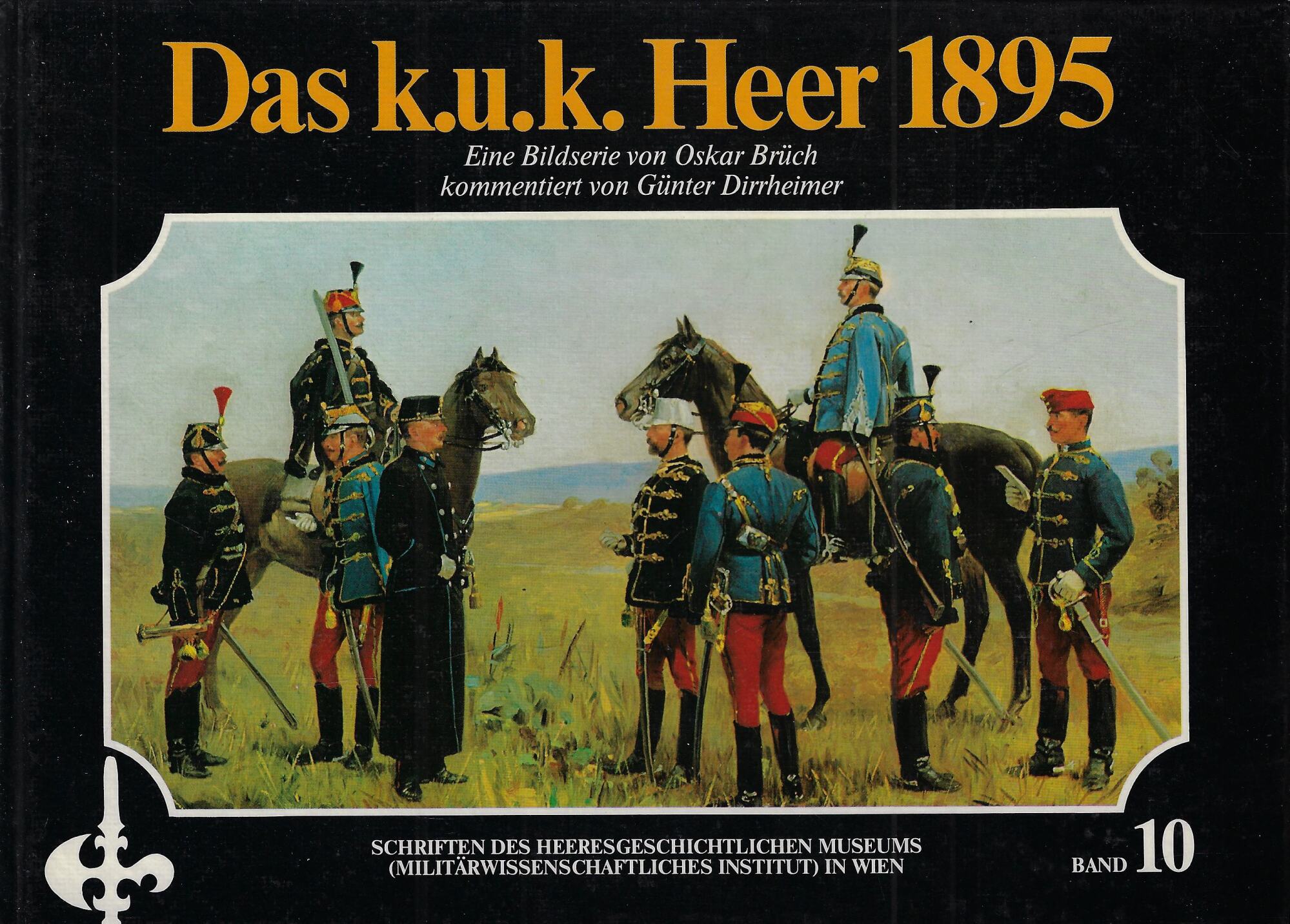 Das k. u. k. Heer 1895