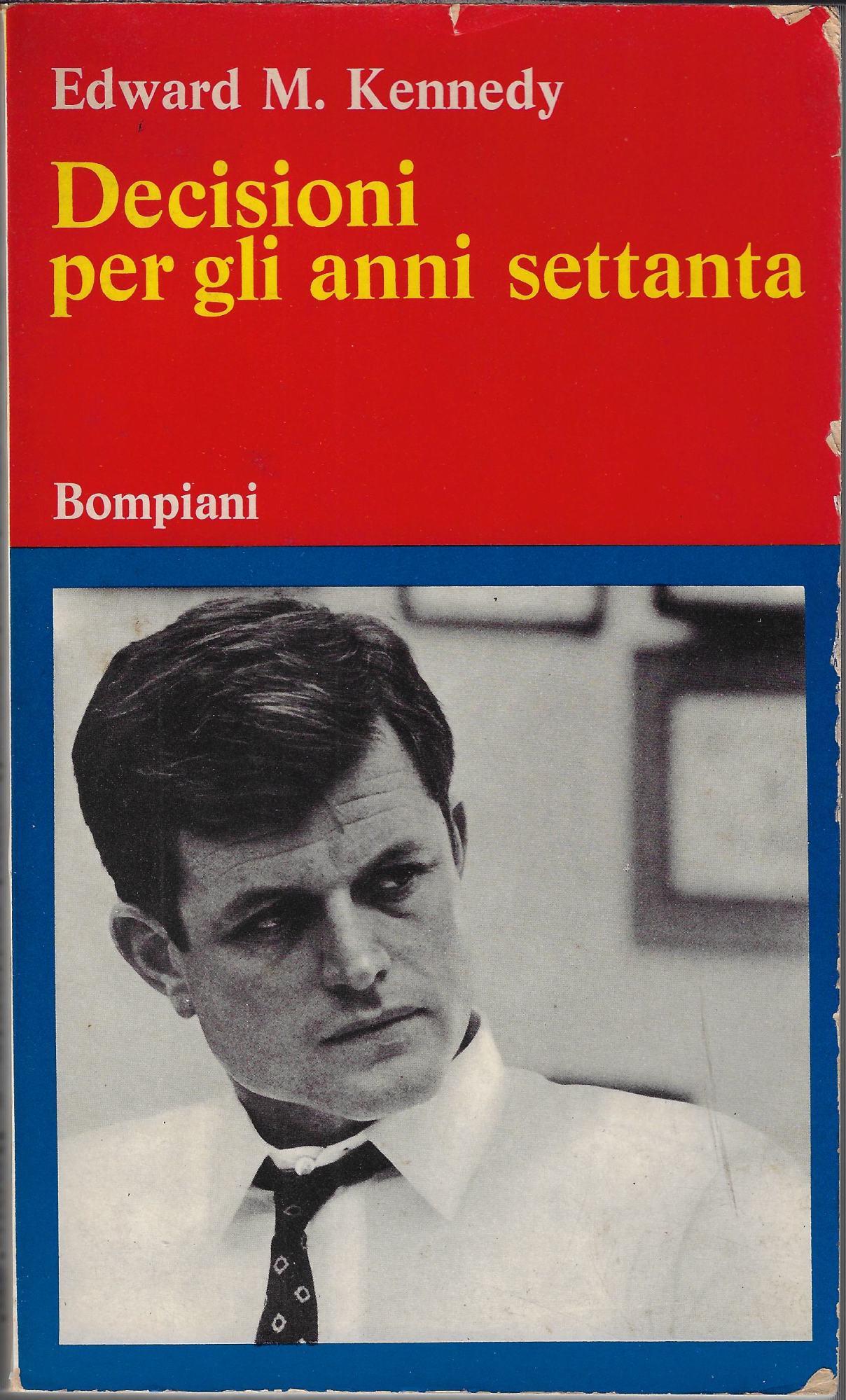 Decisioni per gli anni Settanta