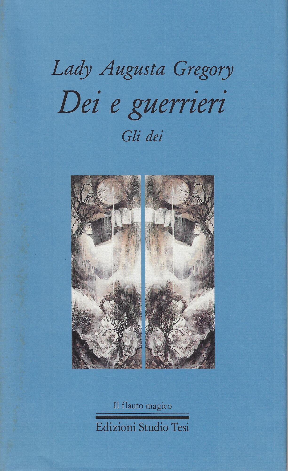 Dei e guerrieri : Gli Dei