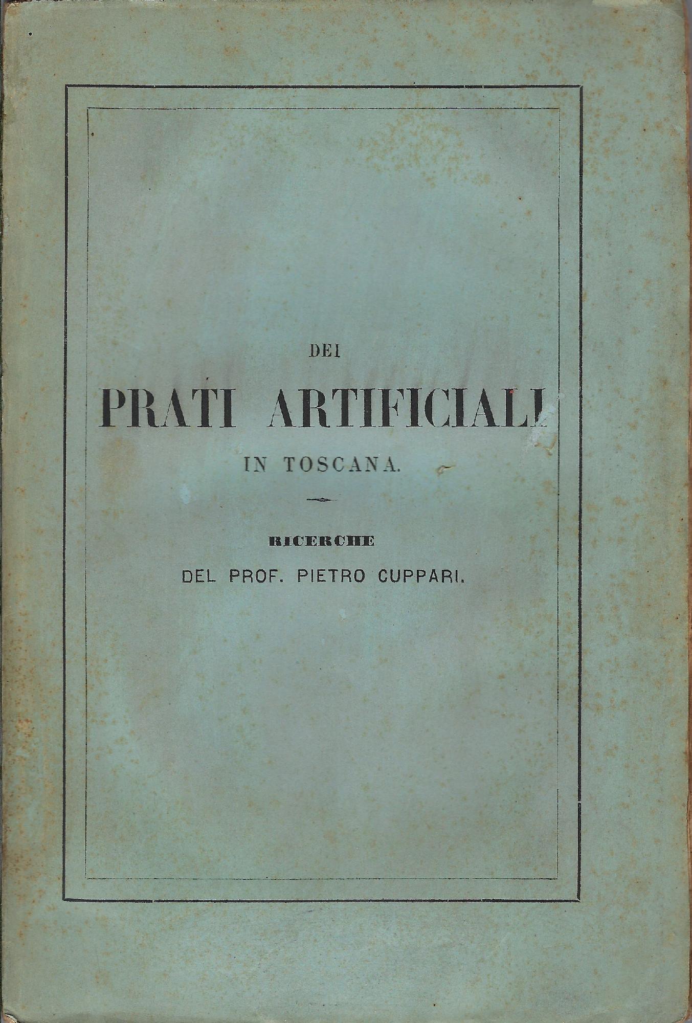 Dei prati artificiali in Toscana