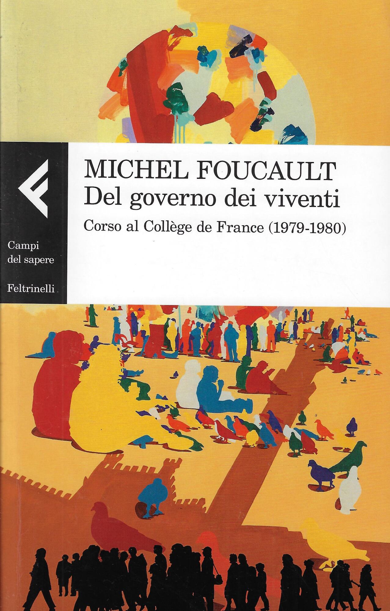 Del governo dei viventi. Corso al Collège de France (1979-1980)