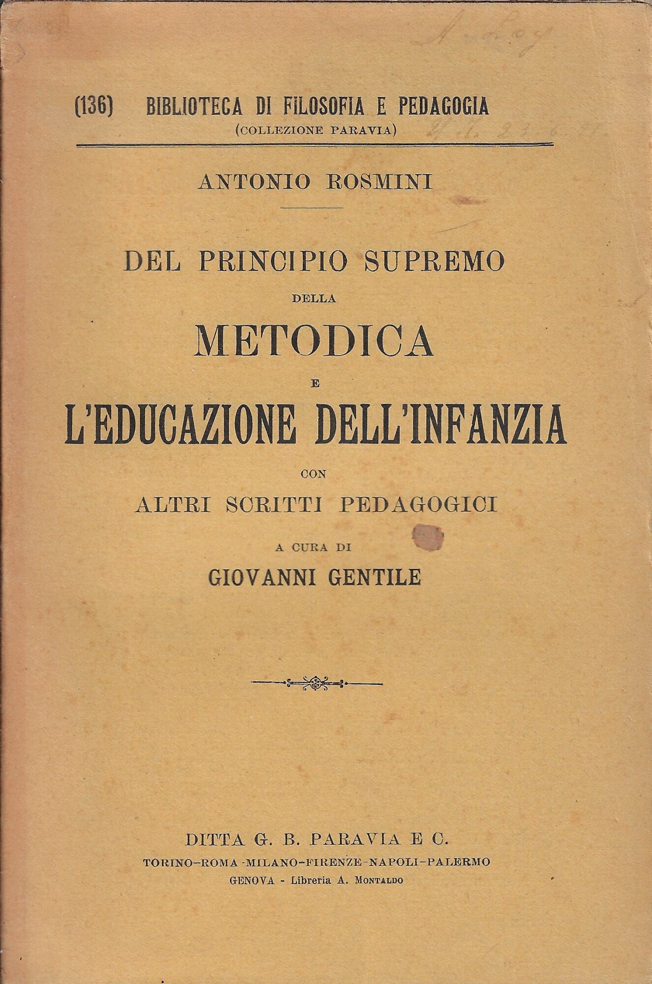 Del principio supremo della metodica e l'educazione dell'infanzia : con …