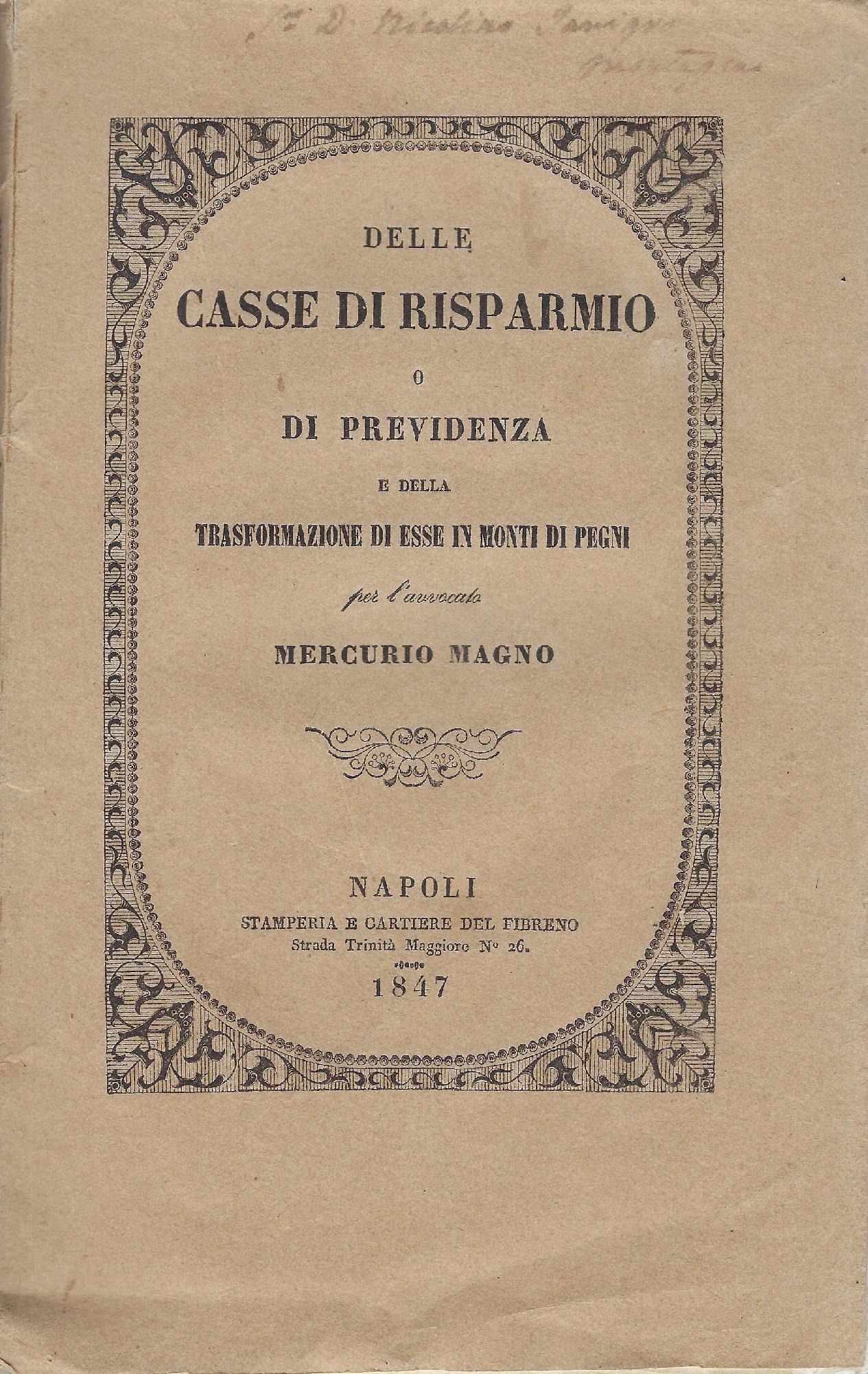 Delle casse di risparmio o di previdenza e della trasformazione …