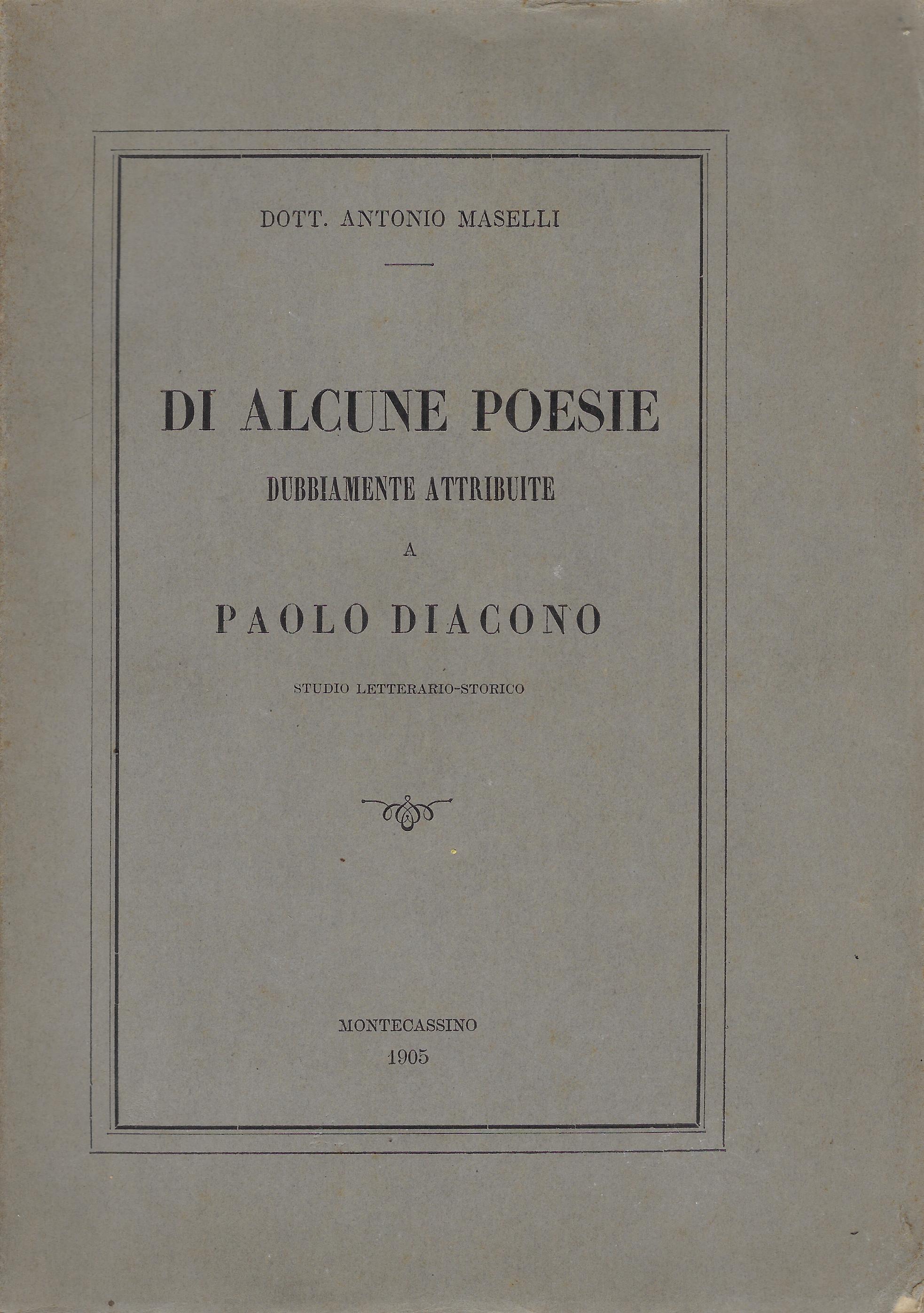 Di alcune poesie dubbiamente attribuite a Paolo Diacono