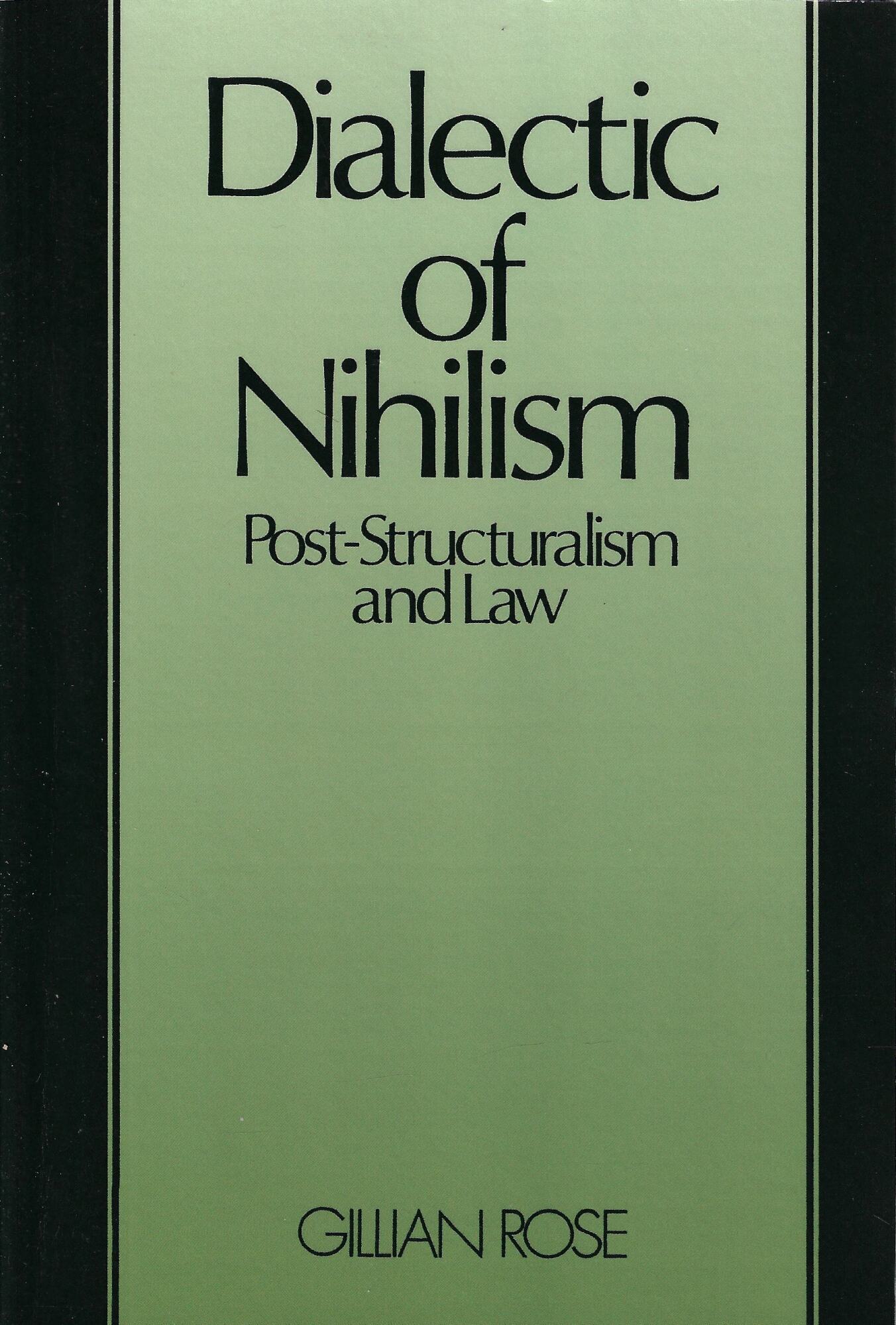 Dialectic of Nihilsm: Post-Structuralism and Law