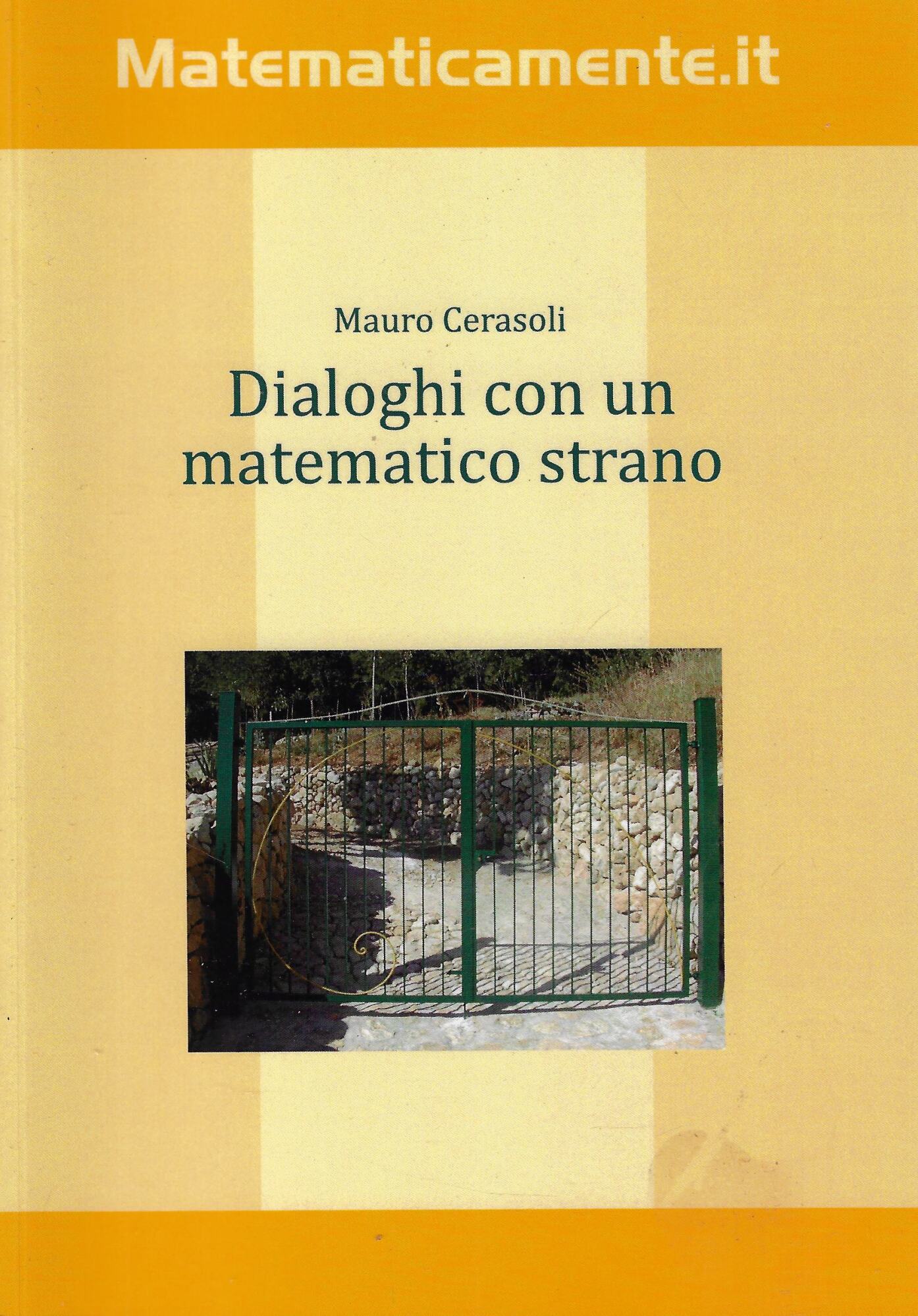 Dialoghi con un matematico strano