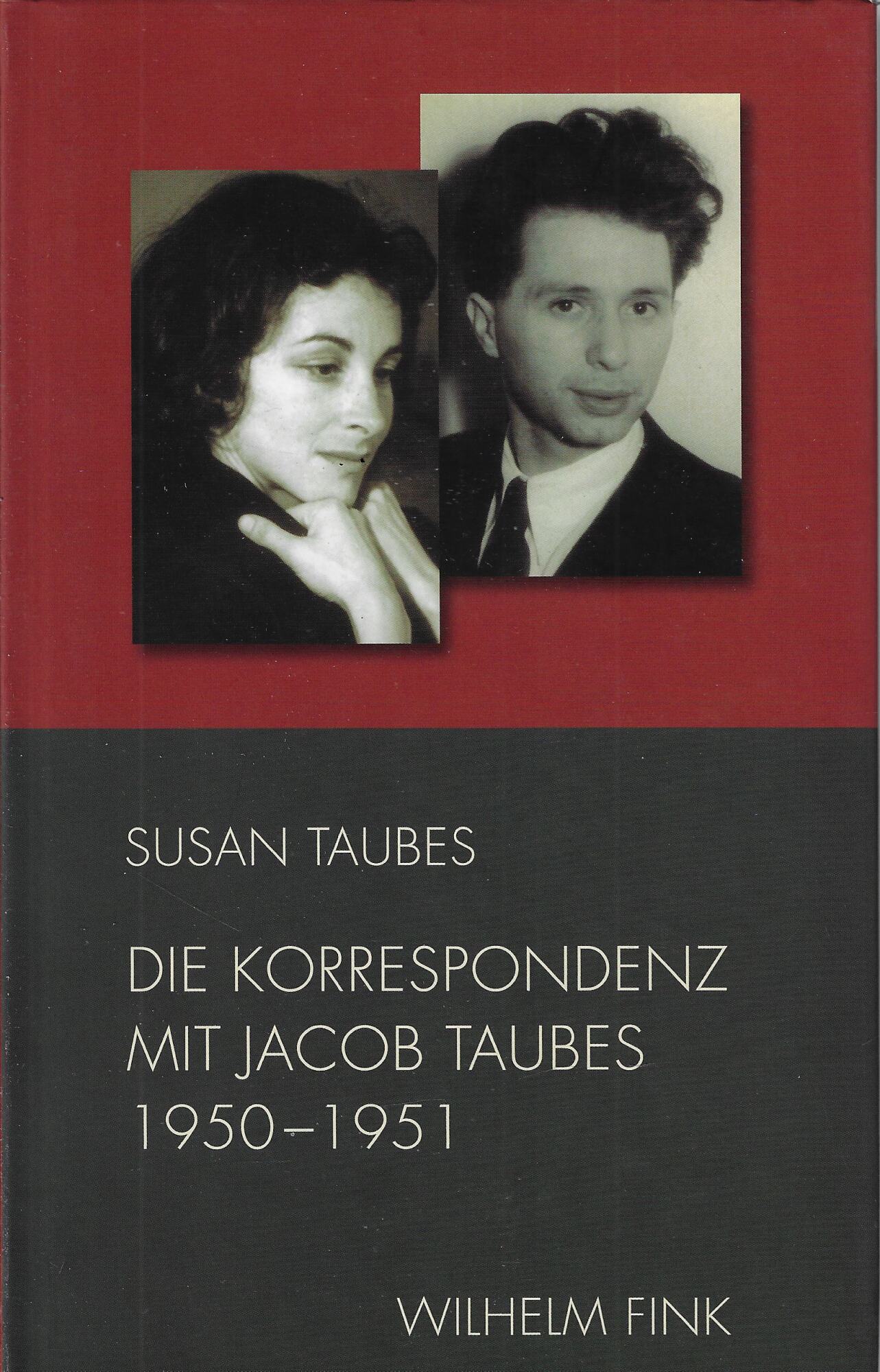 Die Korrespondenz mit Jacob Taubes 1950-1951