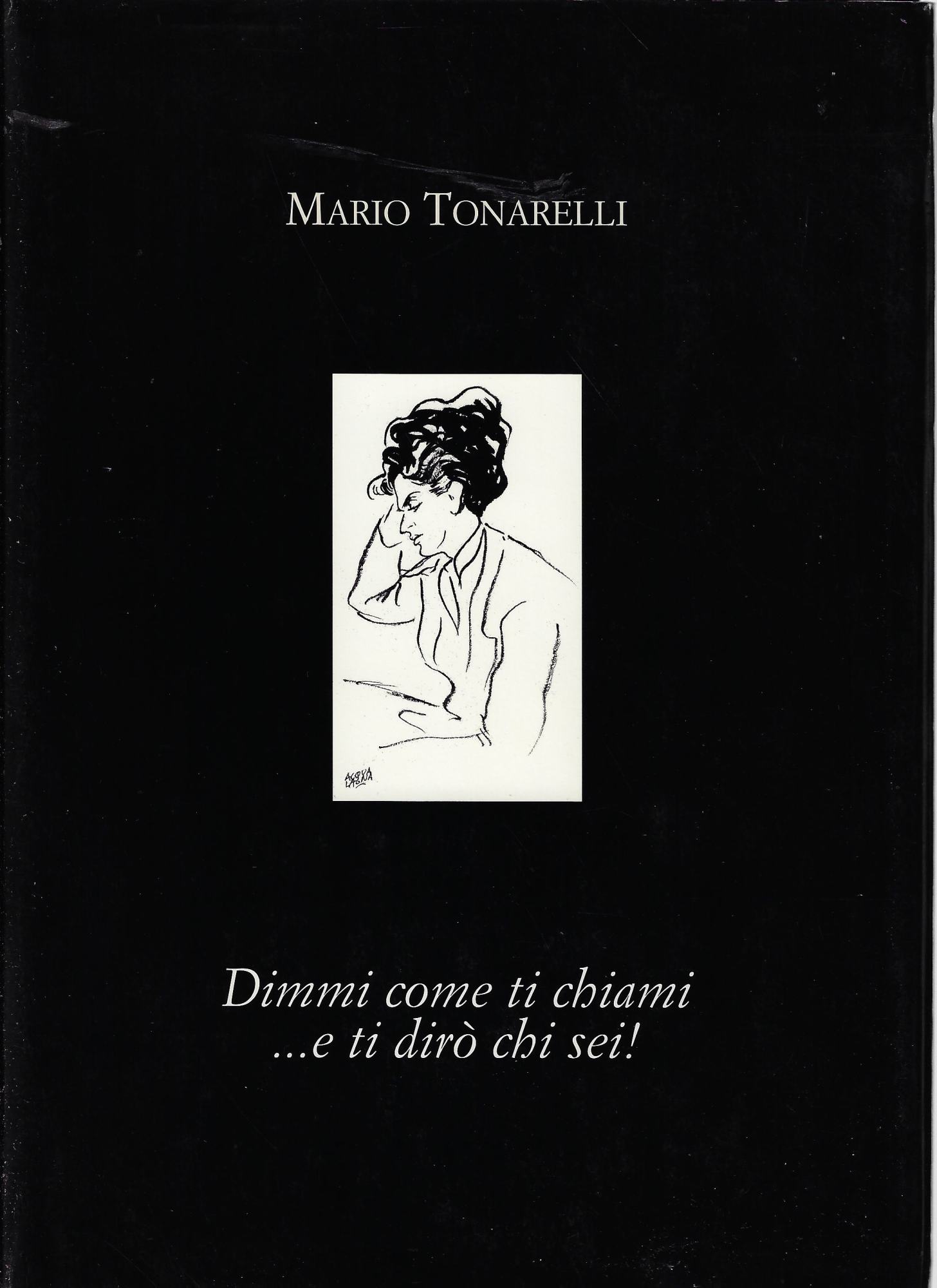 Dimmi come ti chiami... e ti dirò chi sei