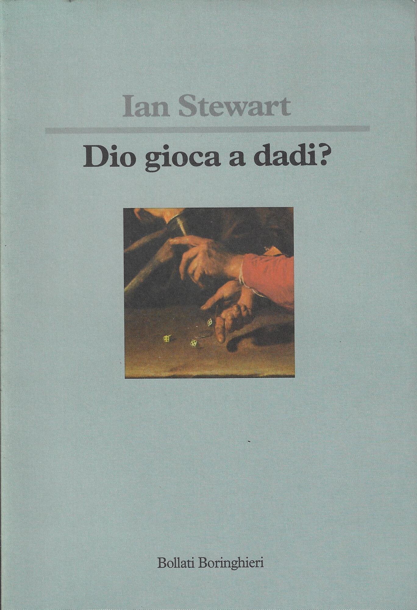 Dio gioca a dadi?