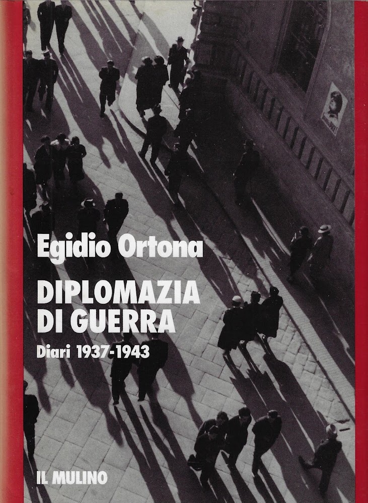 Diplomazia di guerra. Diari (1937-1943)