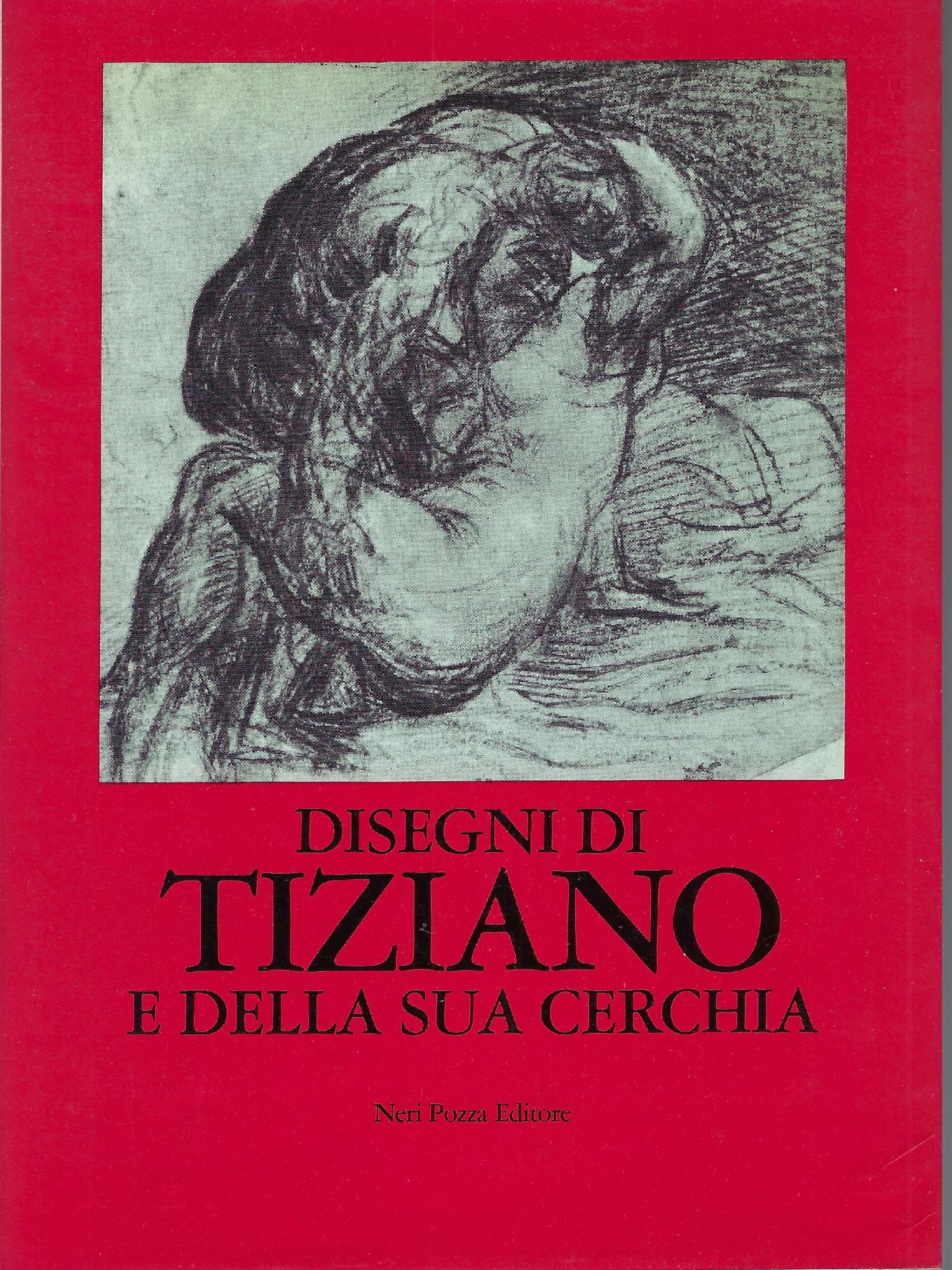 Disegni di Tiziano e della sua cerchia
