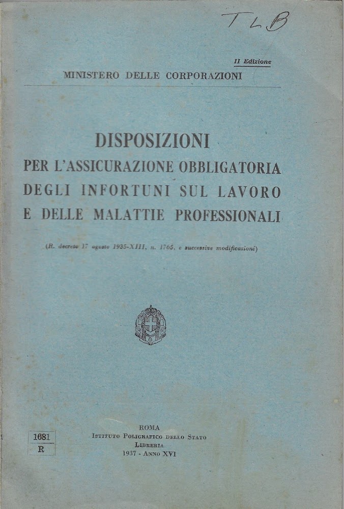 Disposizioni per l'assicurazione obbligatoria degli infortuni sul lavoro e delle …