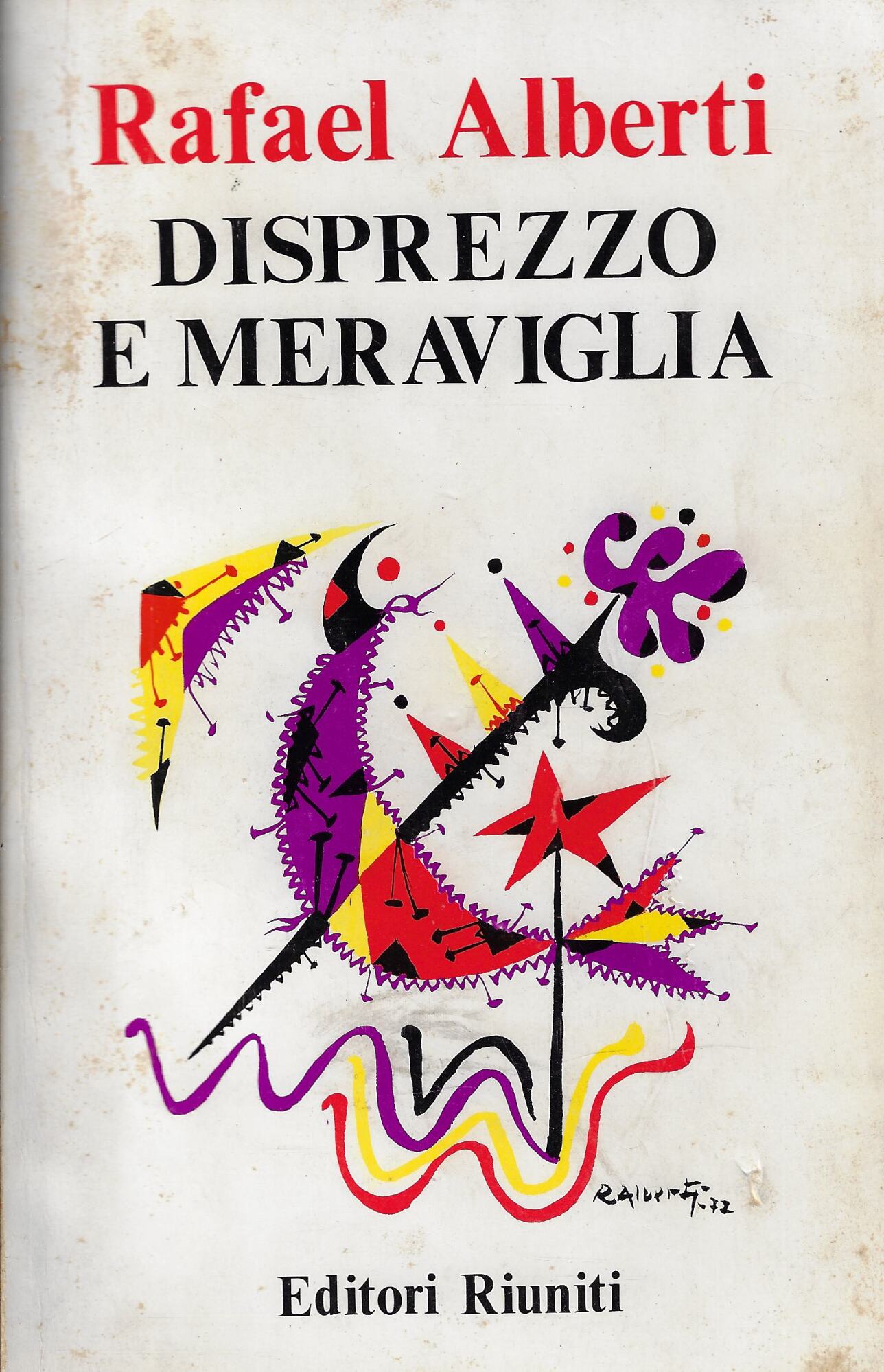 Disprezzo e meraviglia