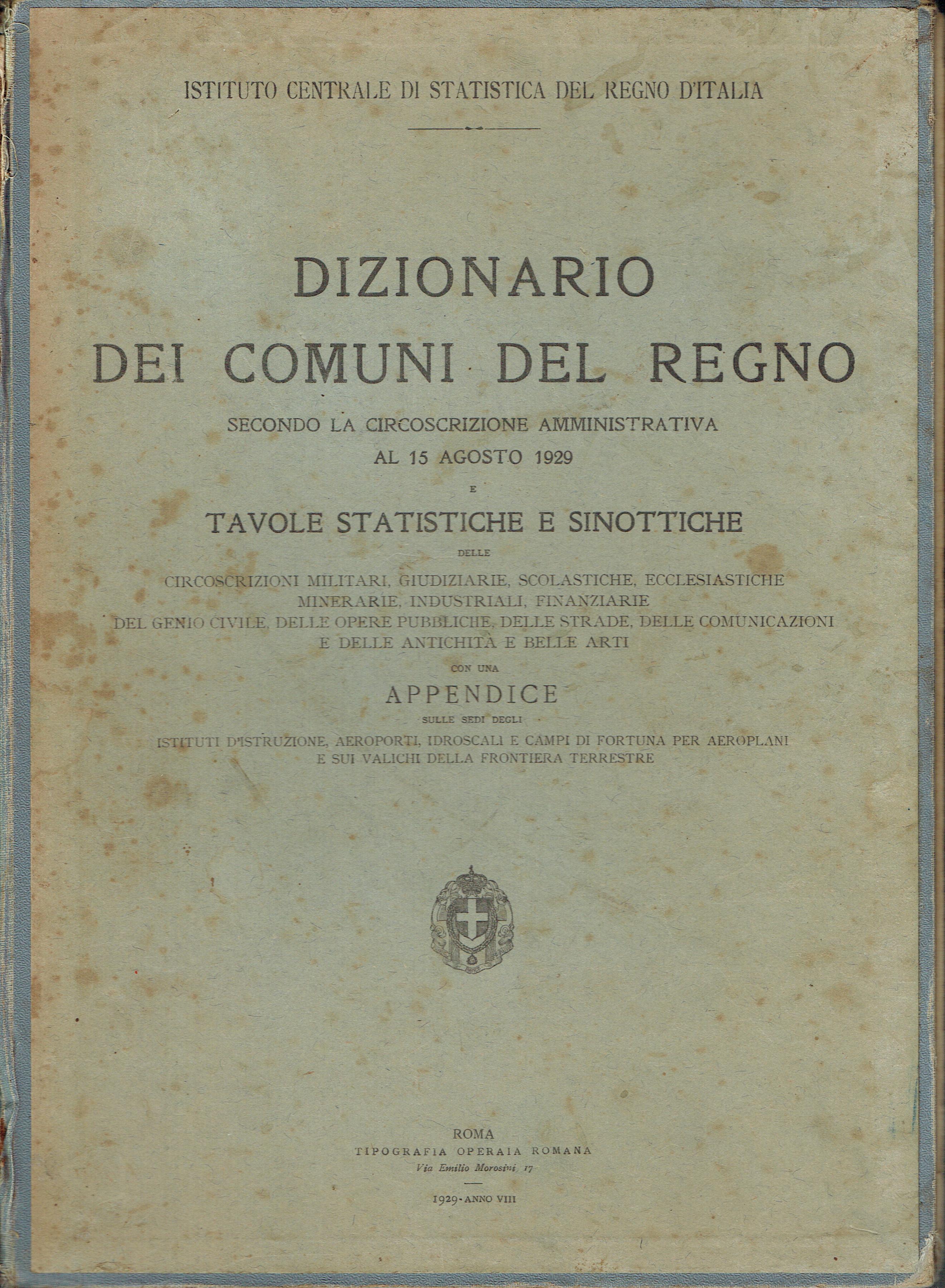 Dizionario dei comuni del Regno secondo la circoscrizione amministrativa al …