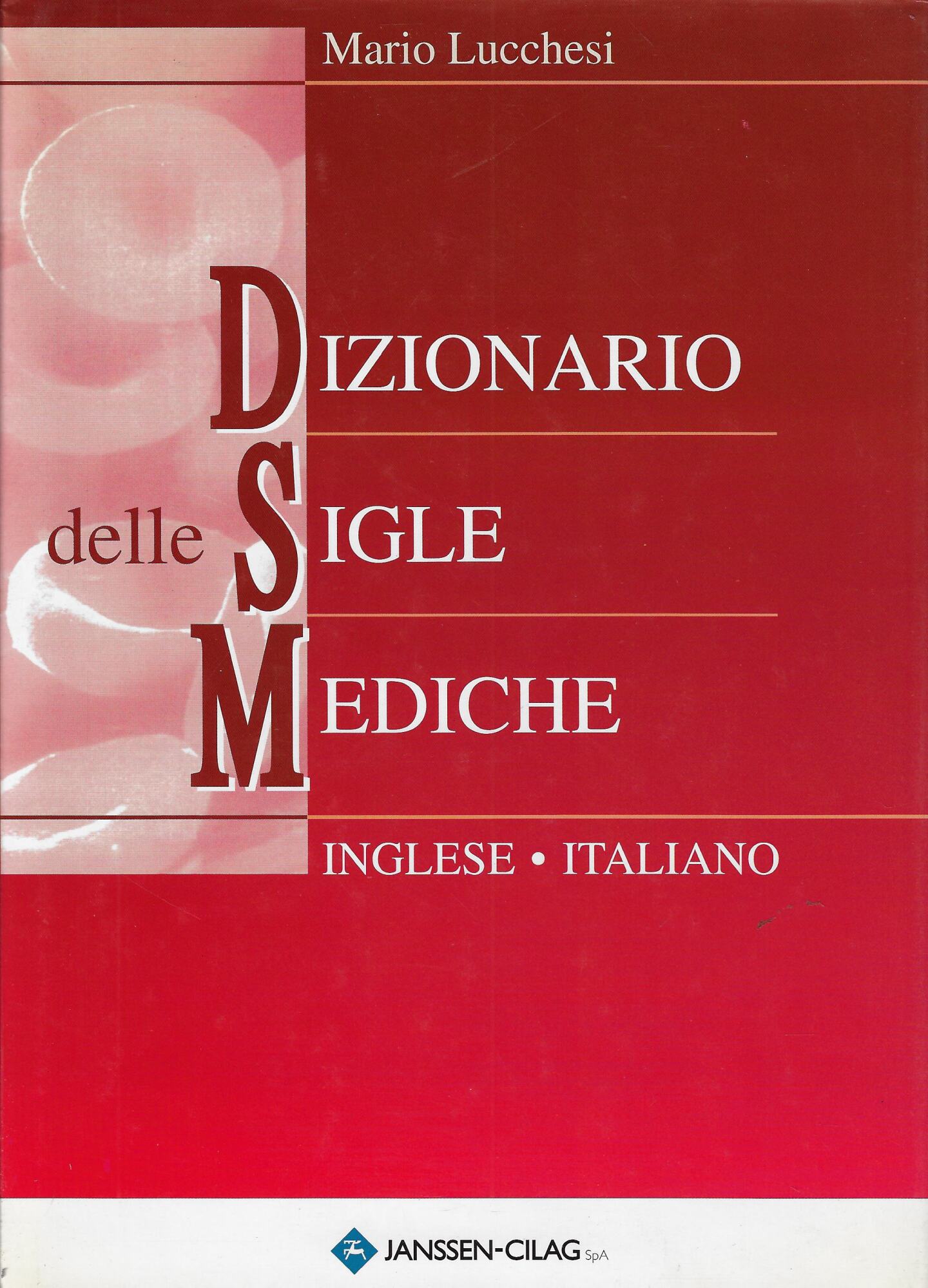 Dizionario delle sigle mediche inglese-italiano