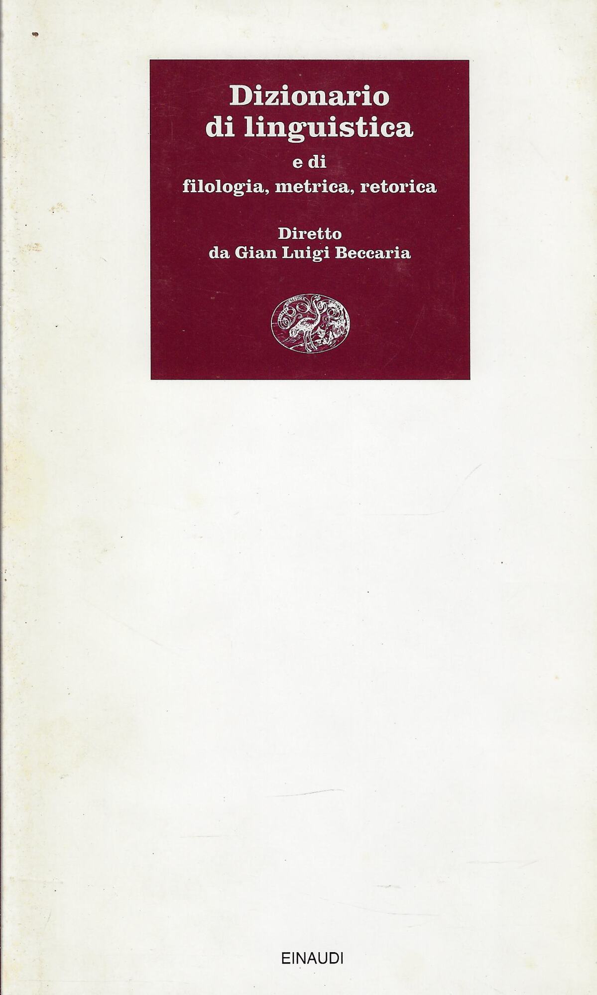 Dizionario di linguistica e di filologia, metrica, retorica