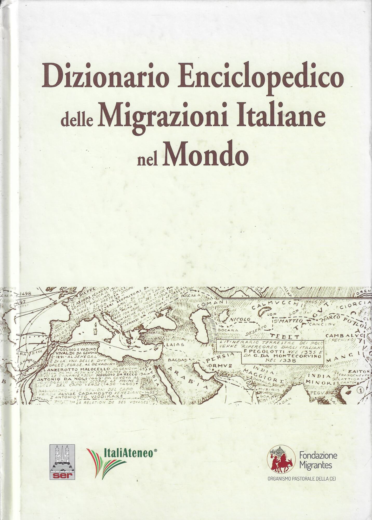 Dizionario enciclopedico delle migrazioni italiane nel mondo