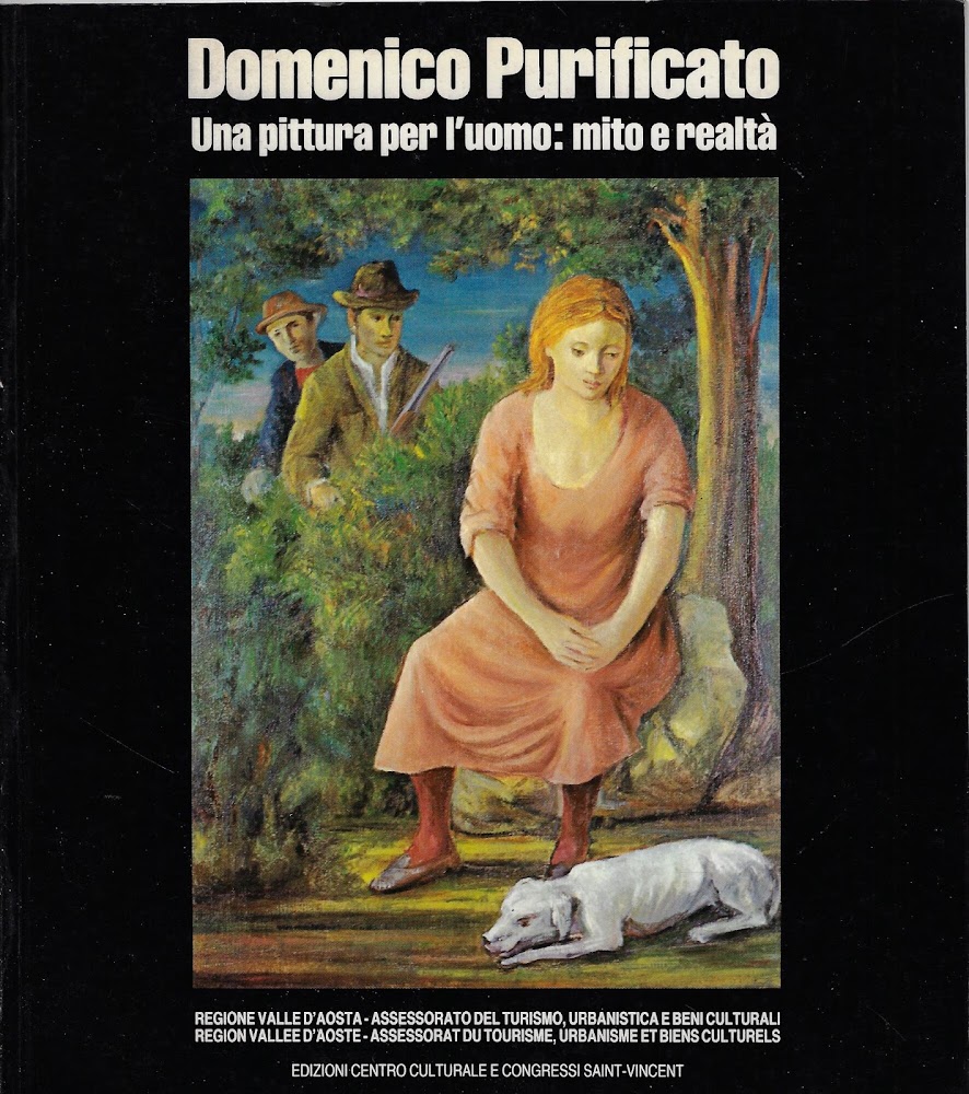 Domenico Purificato: una pittura per l'uomo, mito e realtà = …