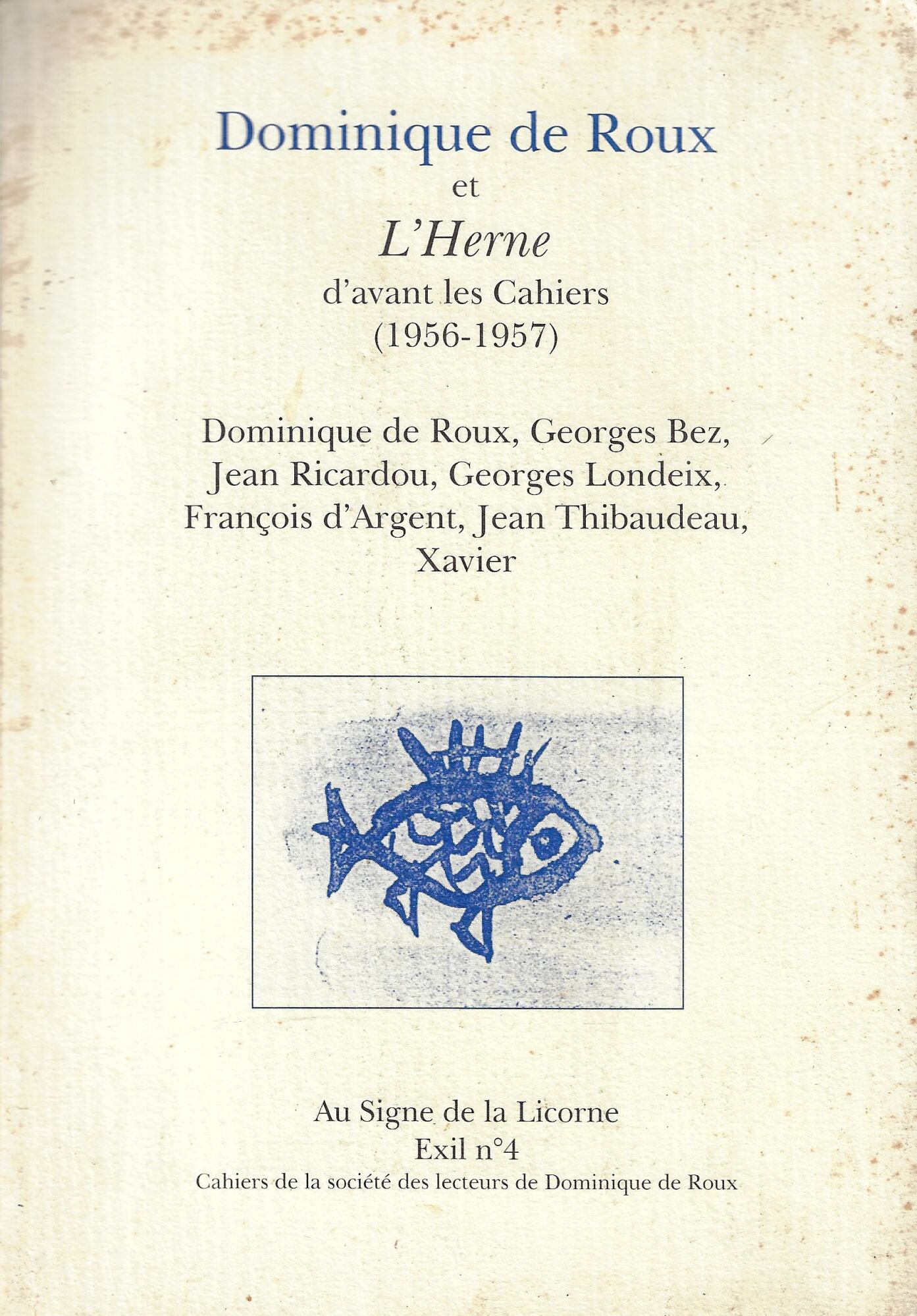 Dominique de Roux et l'Herne