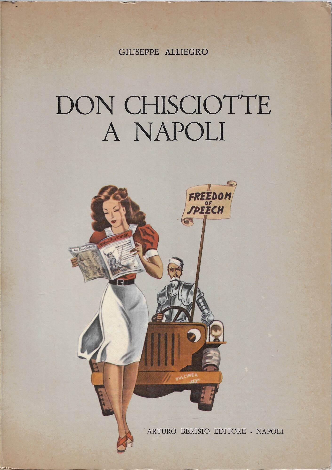 Don Chisciotte a Napoli : dal 1944 al 1946