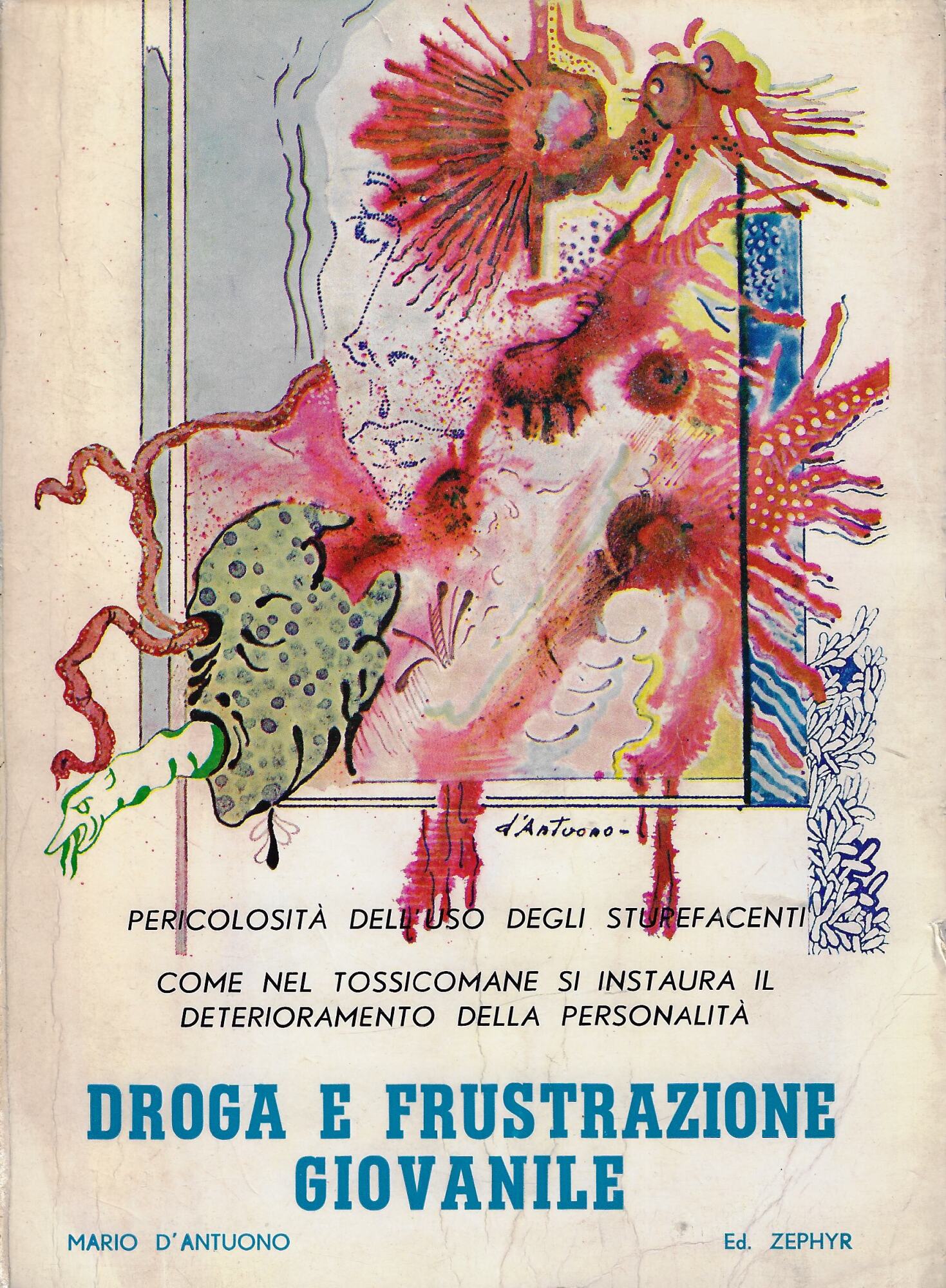 Droga e frustrazione giovanile